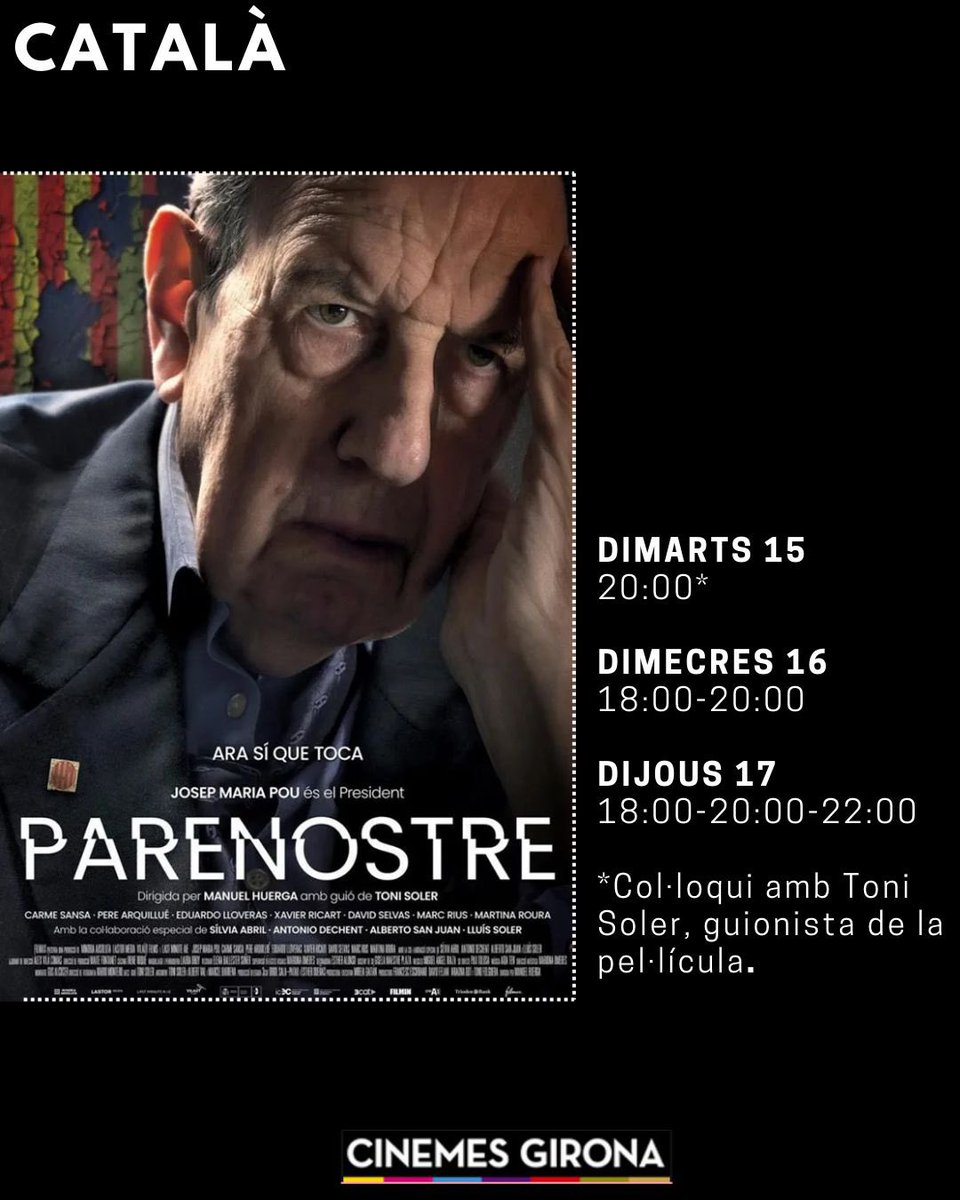 Cinemes Girona BCN (@cinemes_girona) on Twitter photo Primeres sessions de PARENOSTRE.
El 15, preestrena amb col•loqui amb el seu guionista, Toni Soler. <a href="/MinoriaAB/">Minoria Absoluta</a> <a href="/lastormedia/">Lastor Media</a> <a href="/cat_cine/">Cinema en català</a> <a href="/catalanfilms/">Catalan Films</a> <a href="/CatalunyaFilm/">CatalunyaFilmCom</a>
cinemesgirona.cat/parenostre-cat Primeres sessions de PARENOSTRE.
El 15, preestrena amb col•loqui amb el seu guionista, Toni Soler. <a href="/MinoriaAB/">Minoria Absoluta</a> <a href="/lastormedia/">Lastor Media</a> <a href="/cat_cine/">Cinema en català</a> <a href="/catalanfilms/">Catalan Films</a> <a href="/CatalunyaFilm/">CatalunyaFilmCom</a>
cinemesgirona.cat/parenostre-cat