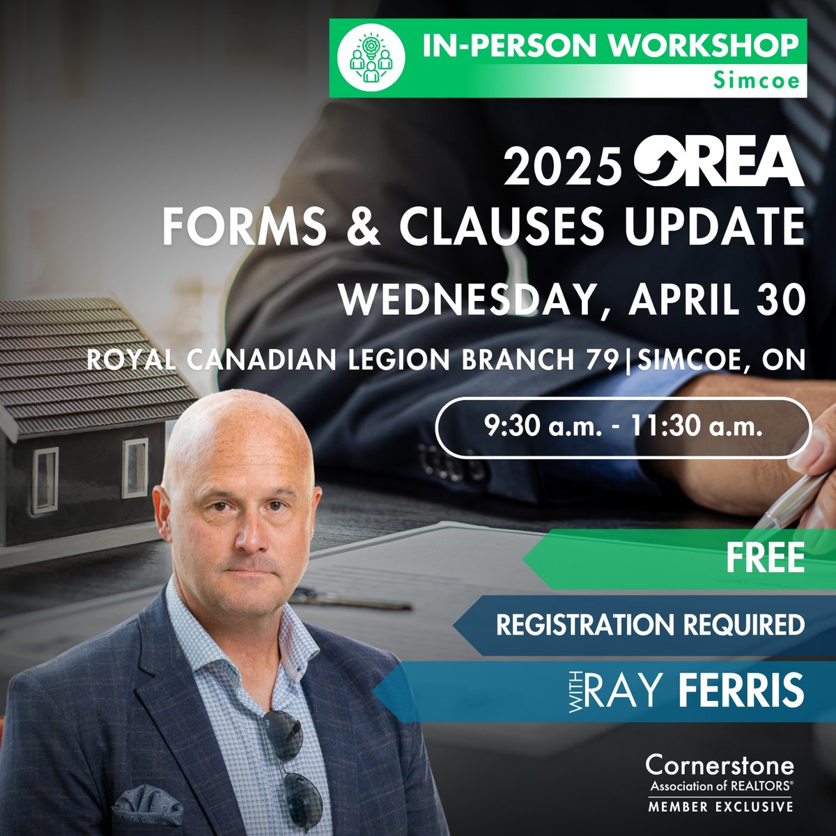cornerstone_ar's tweet photo. Exciting News from @cornerstone_ar !
We’re thrilled to announce our exclusive in-person workshops! 

2025 @OREAinfo Forms &amp; Clauses Update with @RayFerrisJr

Royal Canadian Legion Branch 79, 200 West St, Simcoe, ON

https://t.co/7Kwf1QkDjb | #OREAForms #SimcoeEvents https://t.co/OhrYDAWVB2