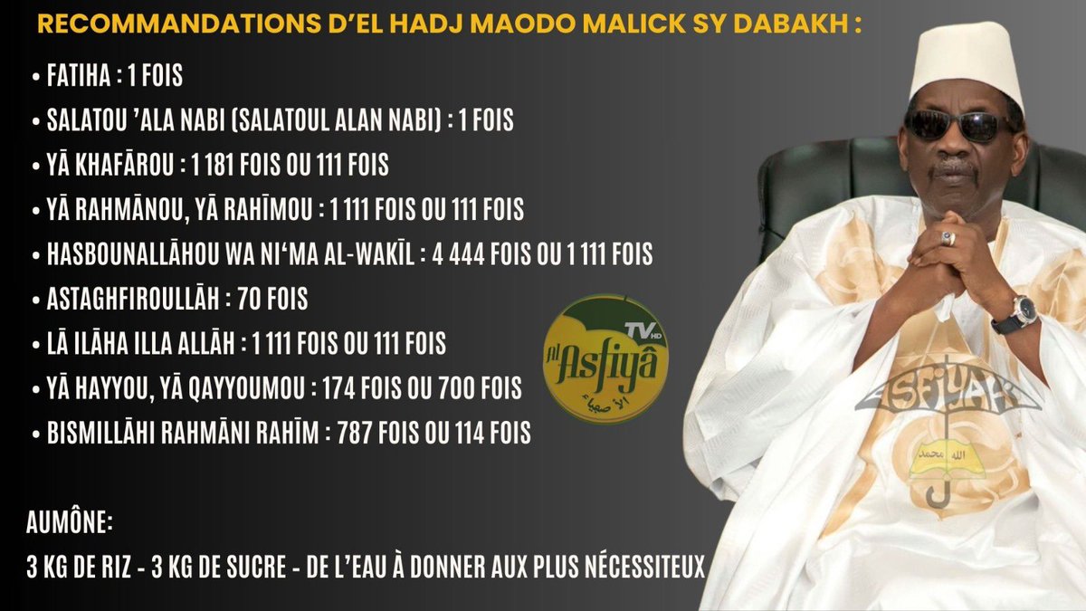 ASFIYAHI's tweet photo. 🚨URGENT ! Recommandation de Serigne Maodo Sy Dabakh: Un Appel à la Prière pour la Paix et la Stabilité du Sénégal https://t.co/lSqZDEcv2x
