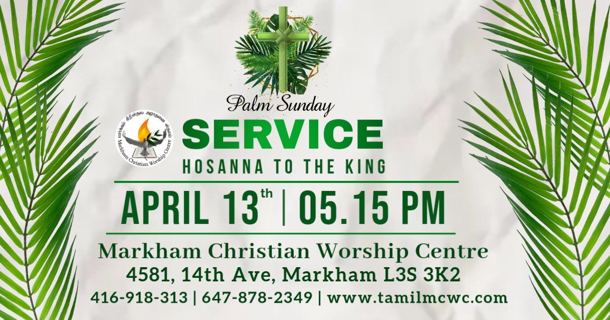 tamilmcwc's tweet photo. 🌿 You're Invited! 🌿
Celebrate Palm Sunday With Us

📅 Date: Sunday, April 13th, 2025
🕘 Time: 05:15 AM
📍 Location: 4581, 14th Ave, Markham L3S 3K2

Bring your family and friends—all are welcome!

✝️ “Hosanna! Blessed is He who comes in the name of the Lord!” – John 12:13 https://t.co/7WXjcw94EU