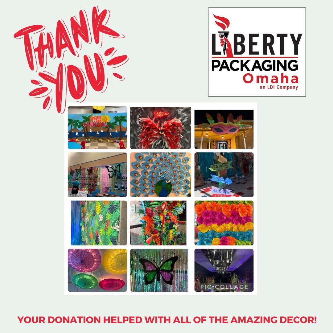 Liberty Packaging really helped make post prom decorations THE best! We appreciate the donation of all of the cardboard!!
