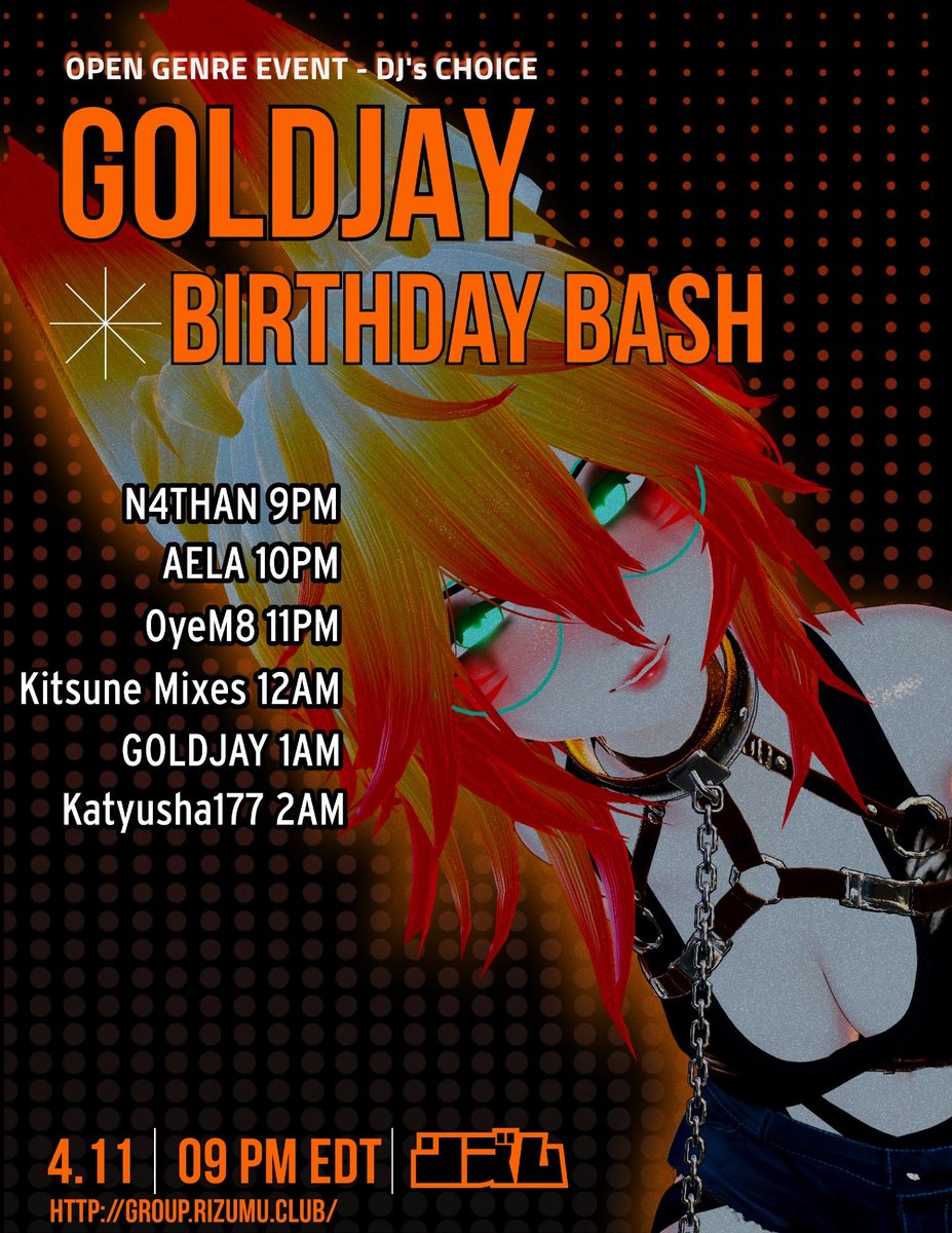 Celebrate GOLDJAY’s Birthday with a genre-free, DJ’s choice blowout — pure vibes &amp; spontaneous energy all night!

All times in EDT: 
9PM – N4THAN
10PM – Aela
11PM – OyeM8 gun
12AM – KitsuneMixes
1AM – GOLDJAY

 Event Info: vrc.tl/event/10976
#VRChat #VRDJ #Rizumu