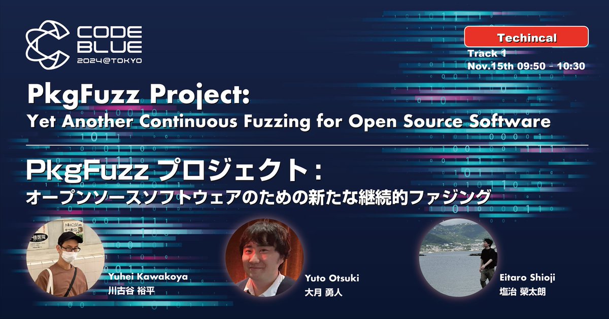 codeblue_jp's tweet photo. 📢Looking Back at CODE BLUE 2024 #16🔥
🛡️PkgFuzz Project: Yet Another Continuous Fuzzing for Open Source Software
🧑🔧Yuhei Kawakoya, Yuto Otsuki, Eitaro Shioji
🎬Presentation video, 📑slides 🎙️Interview and 📸Photos
🔗https://t.co/lkl8Qi0SO2
#codeblue_jp #codeblue2024 https://t.co/Xz6nVG4uX4