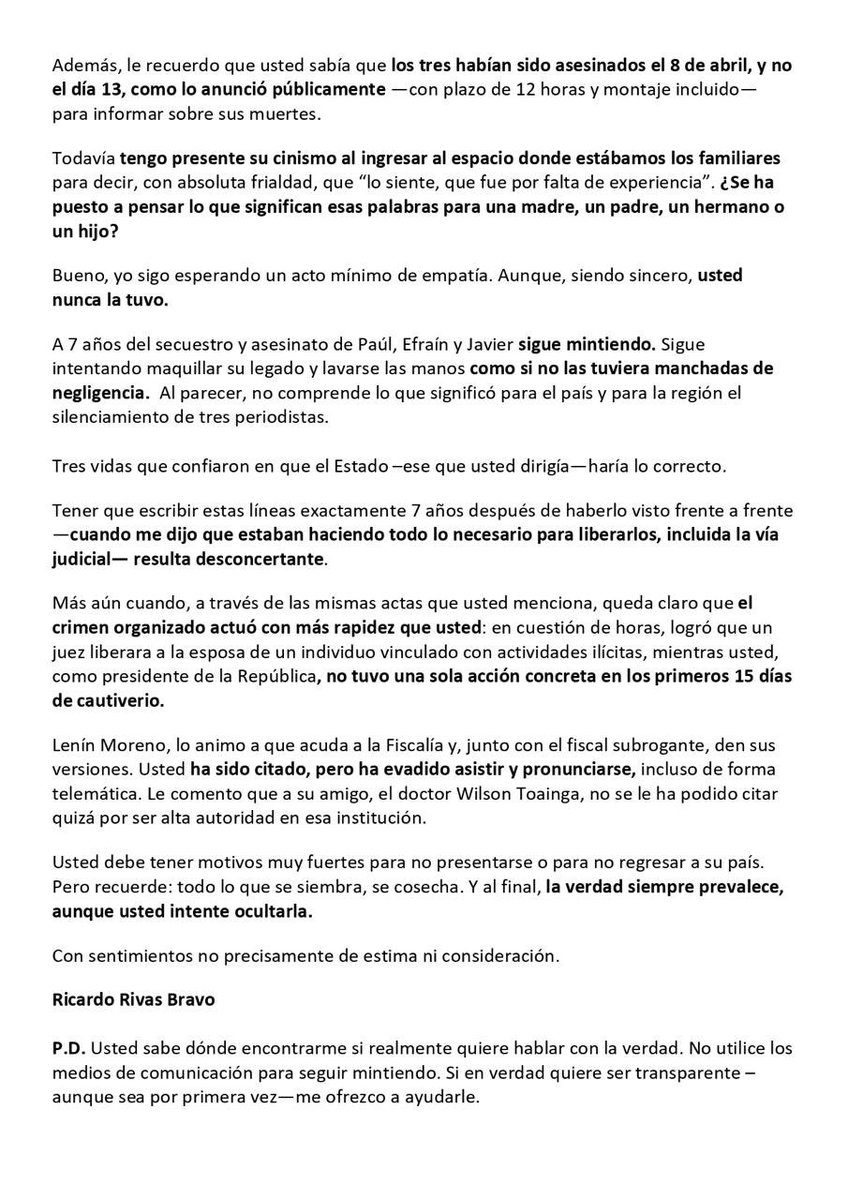 A 7 años del secuestro y asesinato de #NosFaltan3, <a href="/Lenin/">Lenín Moreno</a> sigue mintiendo. Colocar la responsabilidad sobre ellos es revictimizante. No olvide que usted sabía que estaban muertos desde el 8 de abril. ¡La verdad saldrá, aunque usted la evada! Esta carta es para usted.
