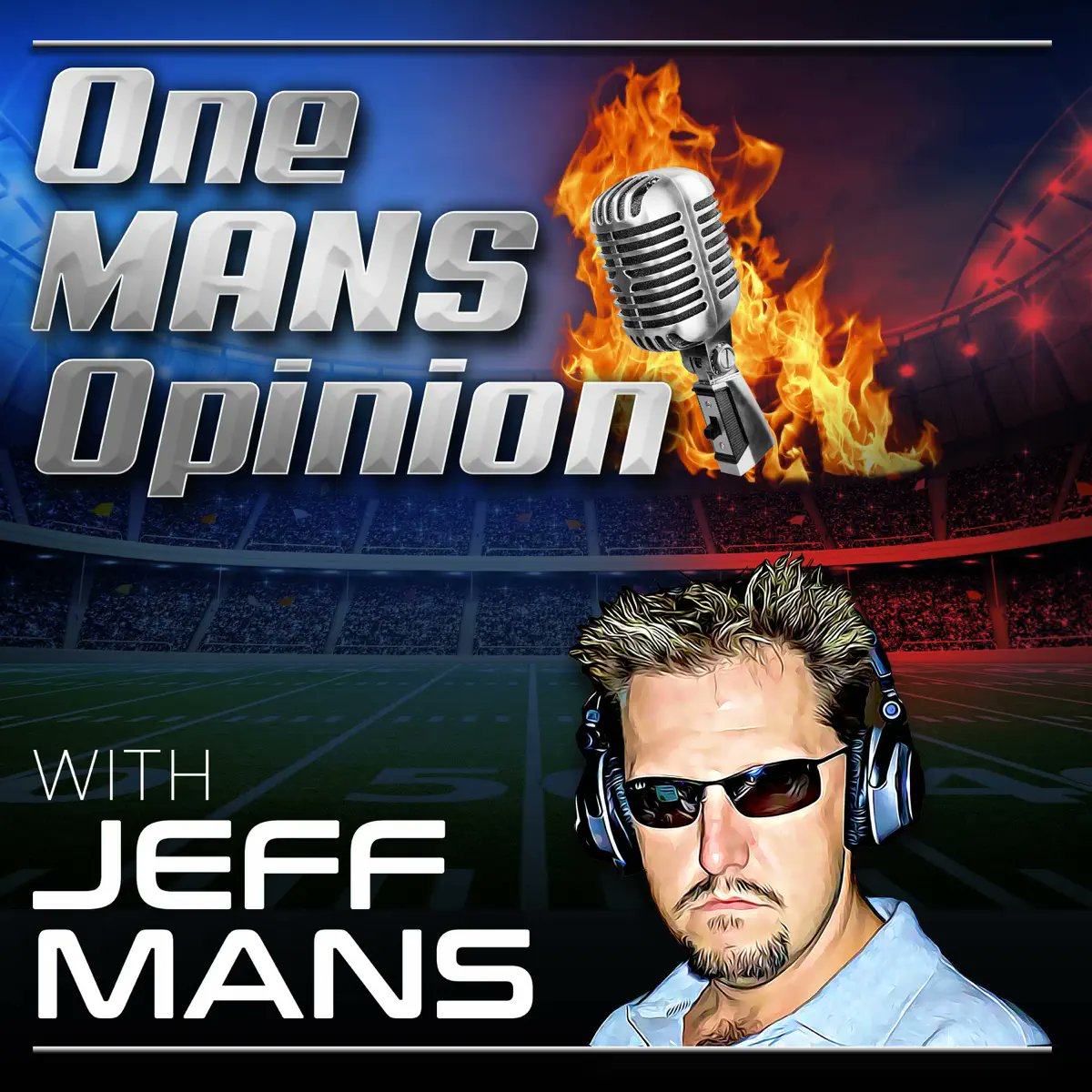 MoBetter's tweet photo. If you haven't listened to @Jeff_Mans #oneMANSopinion WTF is wrong with you. https://t.co/8GwU1PsipE