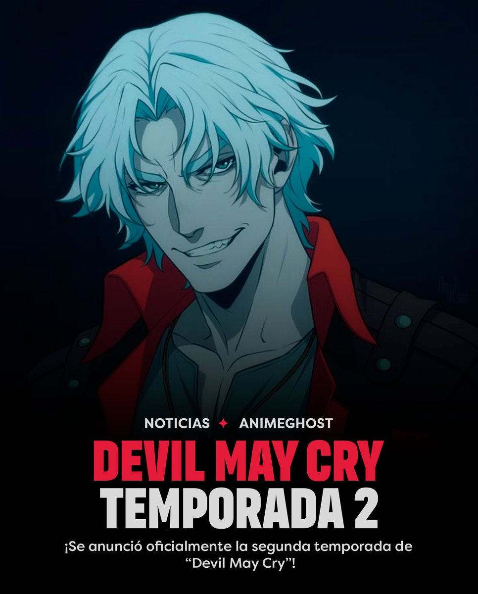 AnimeGhostES's tweet photo. ¡Se anunció oficialmente la segunda temporada de "Devil May Cry"!
#DevilMayCry https://t.co/TcVpuaTiuF