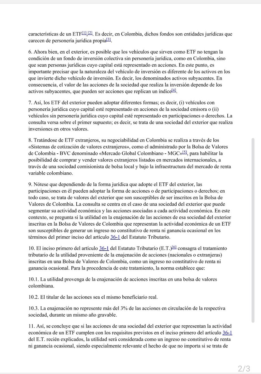 duranwealth's tweet photo. 🚨Este es un concepto tributario clave para los inversionistas colombianos.💪

🧐 La DIAN ha dejado claro que, si se trata de un ETF de naturaleza societaria, cuyas acciones están inscritas en el Mercado Global Colombiano en debida forma, goza del beneficio del artículo 36-1 del Estatuto Tributario, que establece:

▶️ "La utilidad en venta de acciones inscritas en una bolsa Colombiana es un ingreso no constitutivo de renta ni ganancia ocasional."

Esta es una grandísima noticia.
Porque da claridad frente a un beneficio tributario sensacional que tenemos los colombianos para invertir, y en el cual hemos trabajado durante años.

En ese sentido, ¿Qué ETFs tienen beneficio tributario?

1. ETFs de naturaleza societaria, cuyas acciones estén debidamente inscritas en el Mercado Global Colombiano.
Ejemplos: CSPX, IB01.

2. ETFs inscritos en el Mercado Global Colombiano cuyo subyacente son acciones, lo que se respalda en el concepto anterior de 2024.
Ejemplos: VOO, CSPX.

Después de tanto trabajo durante los años hoy me llena el alma recibir este concepto, invitándolos para que usen adecuadamente este tipo de incentivos que tenemos en Colombia para el ahorro e inversión.

Definitivamente, quien entiende sus impuestos, invierte diferente.

(Les comparto dos de mis presentaciones en Moneycon sobre el tema)