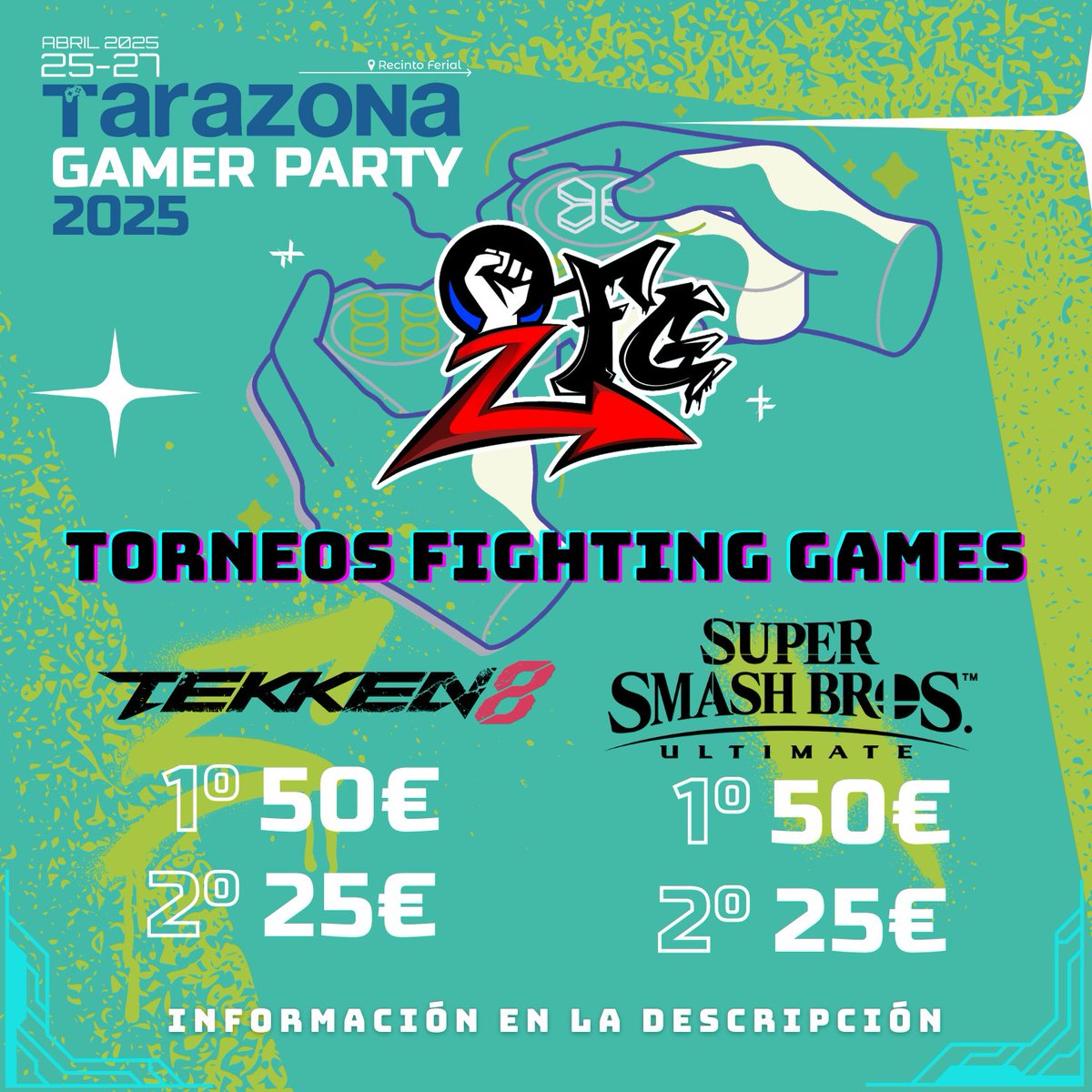 Nuestros amigos de @fgzaragoza nos acompañan un año mas con 2 estupendos torneos.
Tenéis toda la información en el siguiente enlace.
start.gg/tgp25 

📅 Sábado 26 de Abril

🥊 Tekken 8
⌚ 12:00
🏅50€
🥈25€

🥋 Super Smash Bros. Ultimate
⌚ 17:00
🏅50€
🥈25€