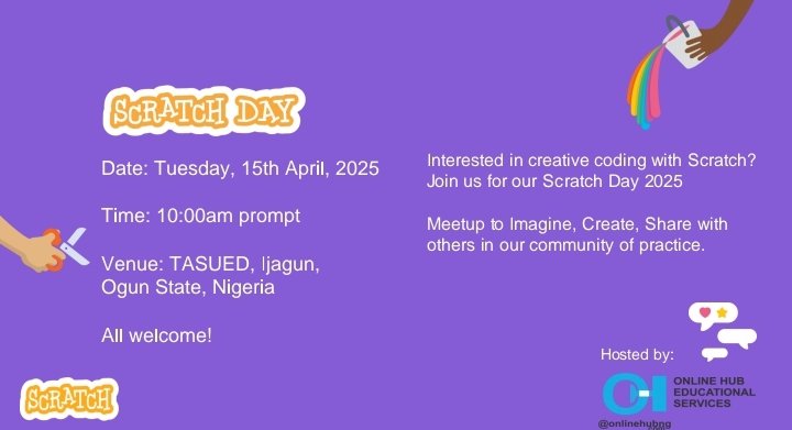 onlinehubng's tweet photo. Scratch Day 2025 with OnlineHubNG / @scratch

For us at Online Hub Educational Services our #ScratchDay 2025 is April 15 &amp; we're having a #ScratchEdMeetup to celebrate! 

Come out to connect, create &amp; share your exciting scratch projects with others in our community of practice. https://t.co/8MDizq9wYg
