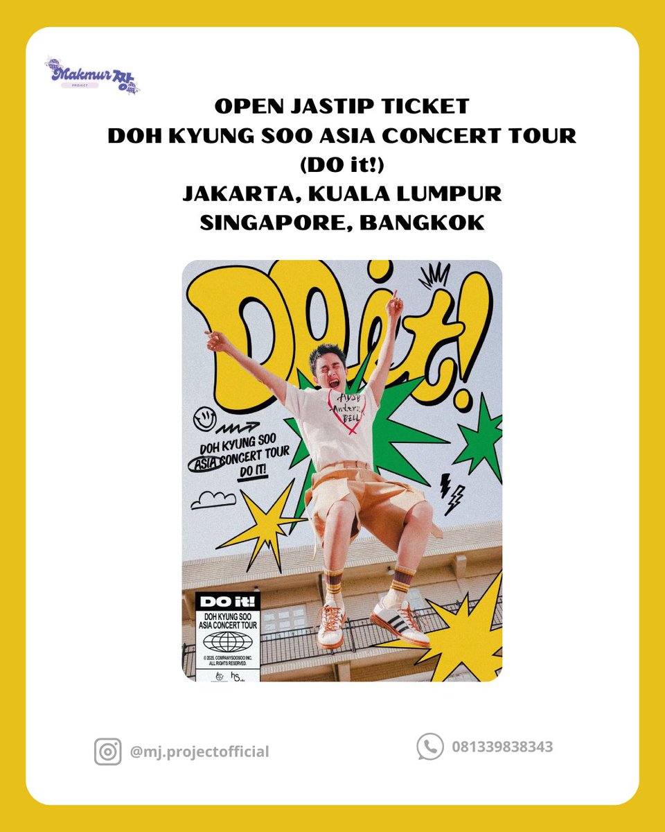 mjproject_real's tweet photo. Open Jastip DOH KYUNG SOO ASIA CONCERT TOUR <DO it!>

✅JAKARTA
✅MALAYSIA
✅SINGAPORE
✅BANGKOK

Book Slot 50k/Ticket
Bagi yang berminat bisa langsung menghubungi kami melalui WA, instagram atau twitter https://t.co/xiTHmXWEeF