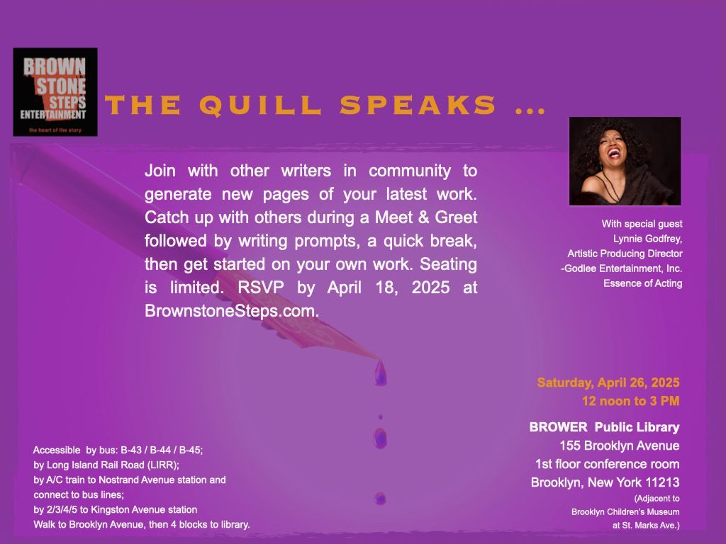 BrownstoneSteps's tweet photo. At the next The Quill Speaks, writers convene to explore the craft with special guest, Lynnie Godfrey of Godlee Ent. Writing prompts lead to pages, one word at a time. 
RSVP at Brownstone Steps in our profile ✌🏾❤️🎭 https://t.co/a5jUIPa8LP