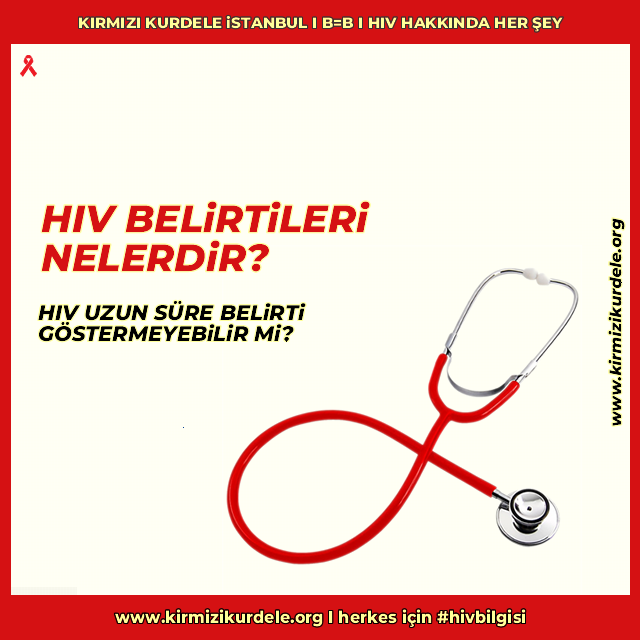 HIV belirtileri nelerdir? 
Belirtiler ne zaman başlayabilir? 
#HIV uzun süre belirti göstermeyebilir mi?  

Herkesin #hivbilgisi kaynağı kirmizikurdele.org'de okuyun. 

kirmizikurdele.org/hiv-belirtileri 

kirmizikurdele.org
herkes için #hivbilgisi 
#hivhakkindahersey
