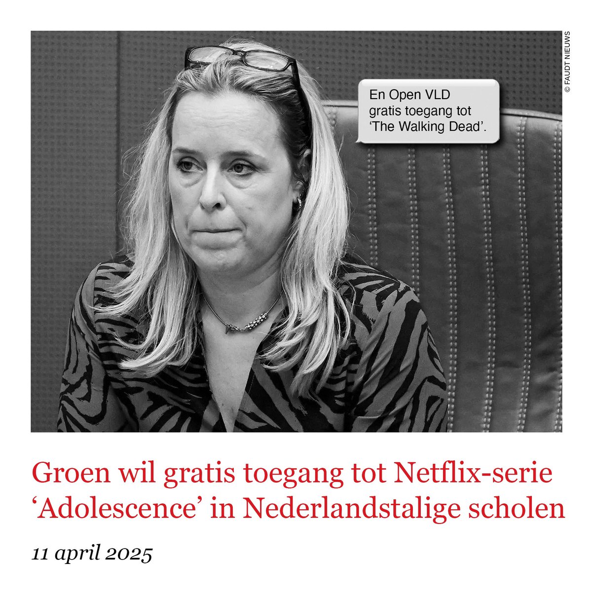 Groen wil gratis toegang tot Netflix-serie 
‘Adolescence’ in Nederlandstalige scholen 

11 april 2025
#faudtnieuws <a href="/tijd/">De Tijd</a>