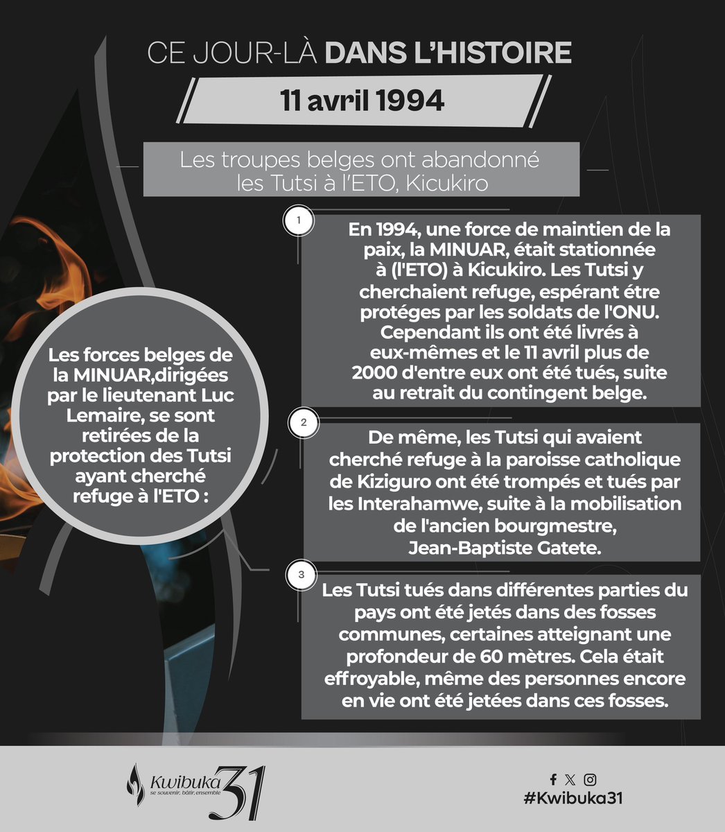 KwibukaRwanda's tweet photo. CE JOUR-LÀ DANS L’HISTOIRE

Le 11 avril 1994, le contingent de la MINUAR a abandonné les Tutsi qui cherchaient refuge à l’ETO Kicukiro, entraînant le massacre de 2.000 Tutsi.
Les massacres de Tutsi ont également continué dans d’autres préfectures, notamment Byumba, Cyangugu et Kibungo.
Apprenez-en plus https://t.co/Qom18PFQER 
Se souvenir, bâtir, ensemble
#Kwibuka31