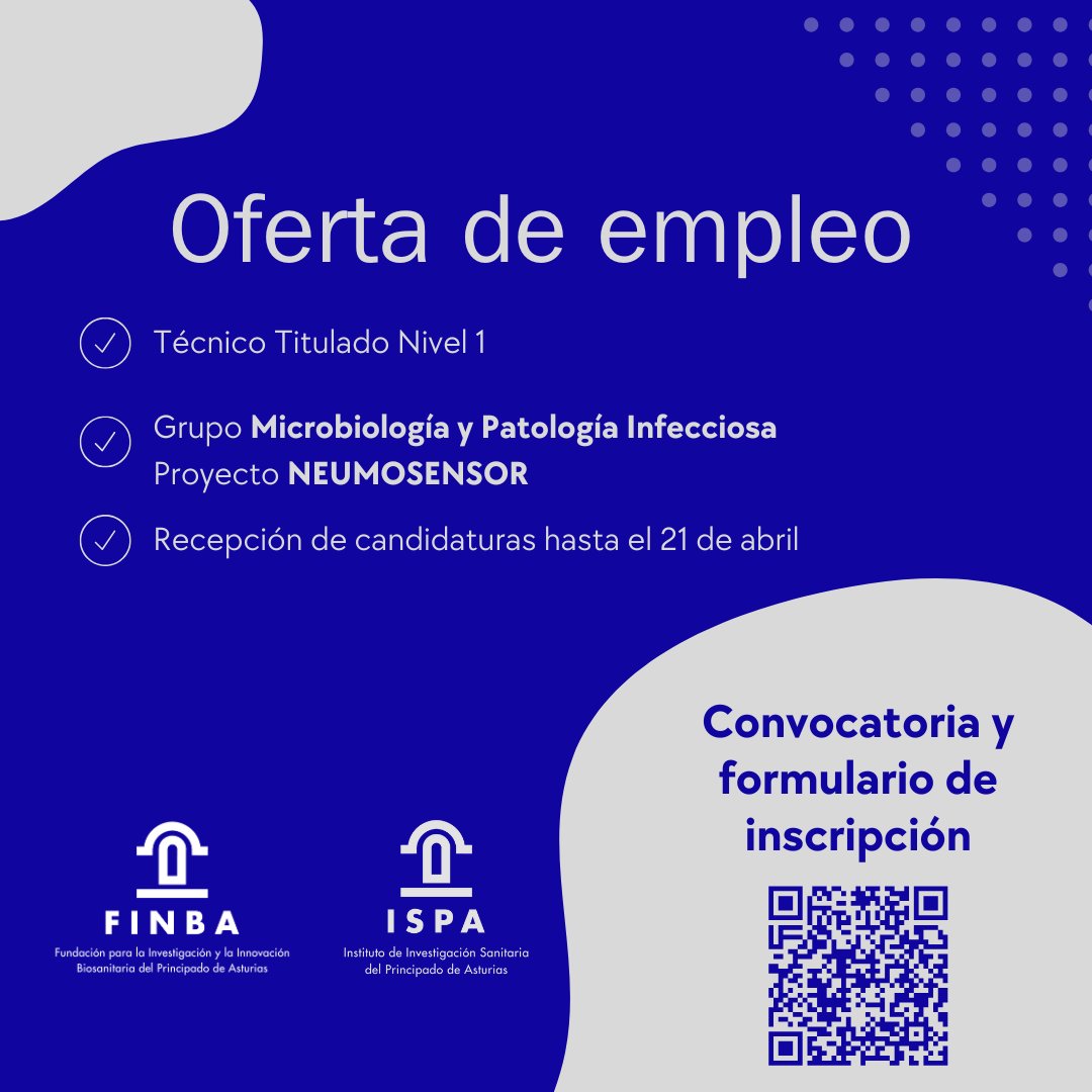 Oferta de empleo: Técnico Titulado Nivel 1 para unirse al proyecto NEUMOSENSOR del grupo de Microbiología y Patología infecciosa del #ISPA.
Recepción de candidaturas hasta el 21 de abril.
ispa-finba.es/trabajo/27-202…