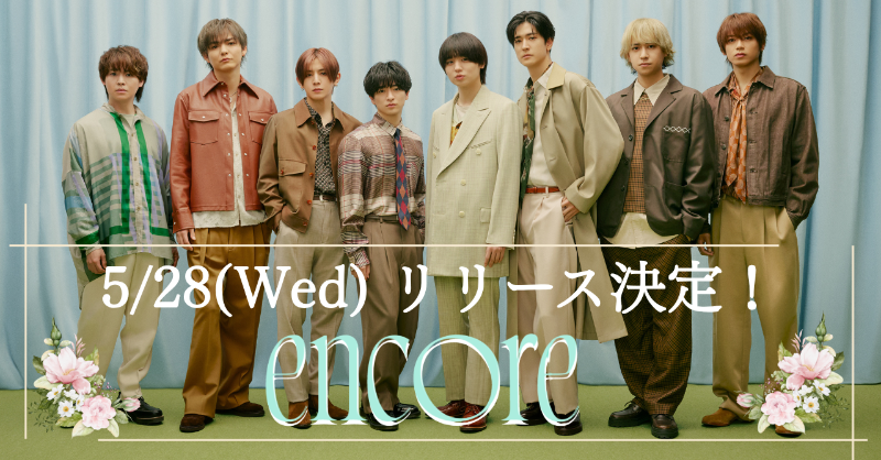 JUMP_Storm's tweet photo. /／
New Single「encore」
5/28(水) リリース決定💐
\＼

珠玉の楽曲に加えて、
今回はJUMPremium BOX盤も！

#encore_そばにいさせて
#HeySɑyJUMP 

▼詳細はこちら！