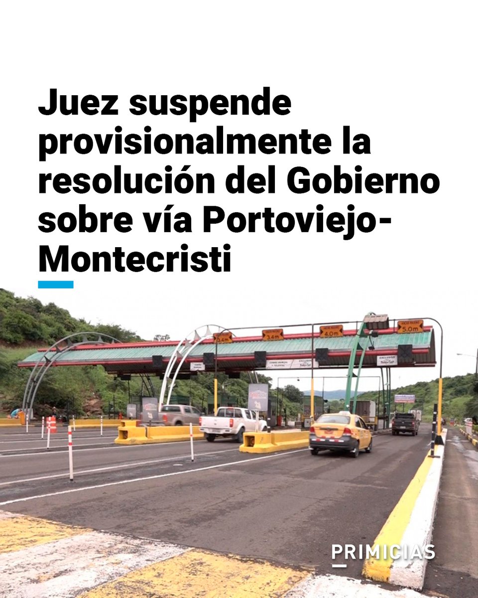 Primicias's tweet photo. Por la administración de la vía Portoviejo-Montecristi (Manabí) están en marcha dos acciones de protección con medida cautelar en contra del Gobierno. https://t.co/hlZndWhHMf https://t.co/itJw4O6nrq