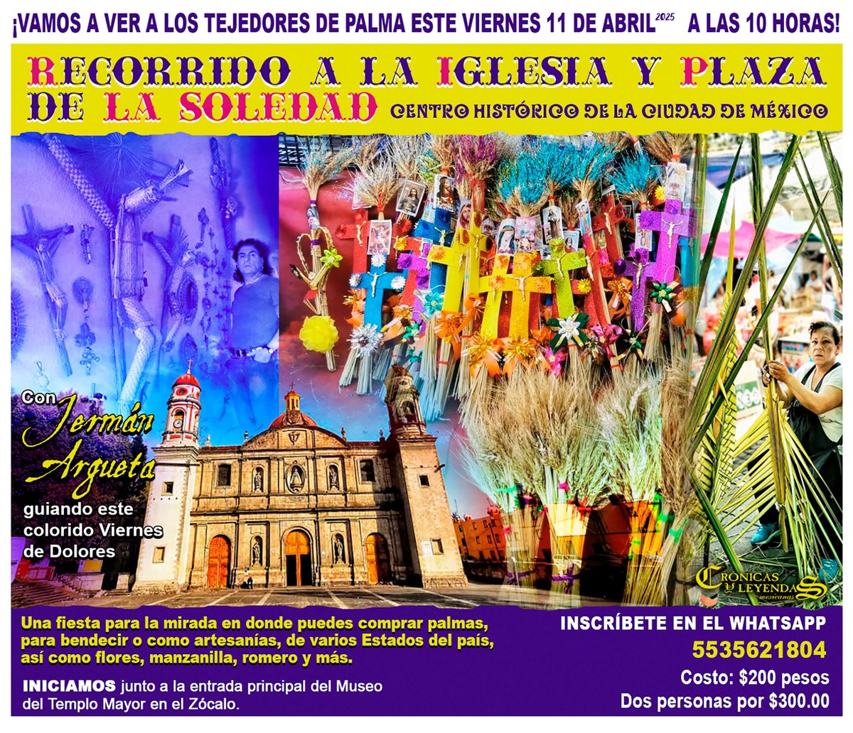 leyendasmexico's tweet photo. #Recorridocultural en #ViernesDeDolores  a la iglesia de La Soledad, Centro Histórico #CDMX  con @jermanargueta . Viernes 11 de abril a las 10 AM
$200 por persona o 2 personas por $300. Inicia junto a la entrada principal del Museo del Templo Mayor, en el Zócalo. Whats 5535621804 https://t.co/haAiPzP7FO