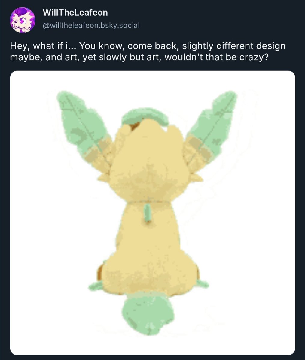 WillLeafeon's tweet photo. Putting this here cause why not. I might come back soon, MIGHT. https://t.co/p4I1o5a6Ok