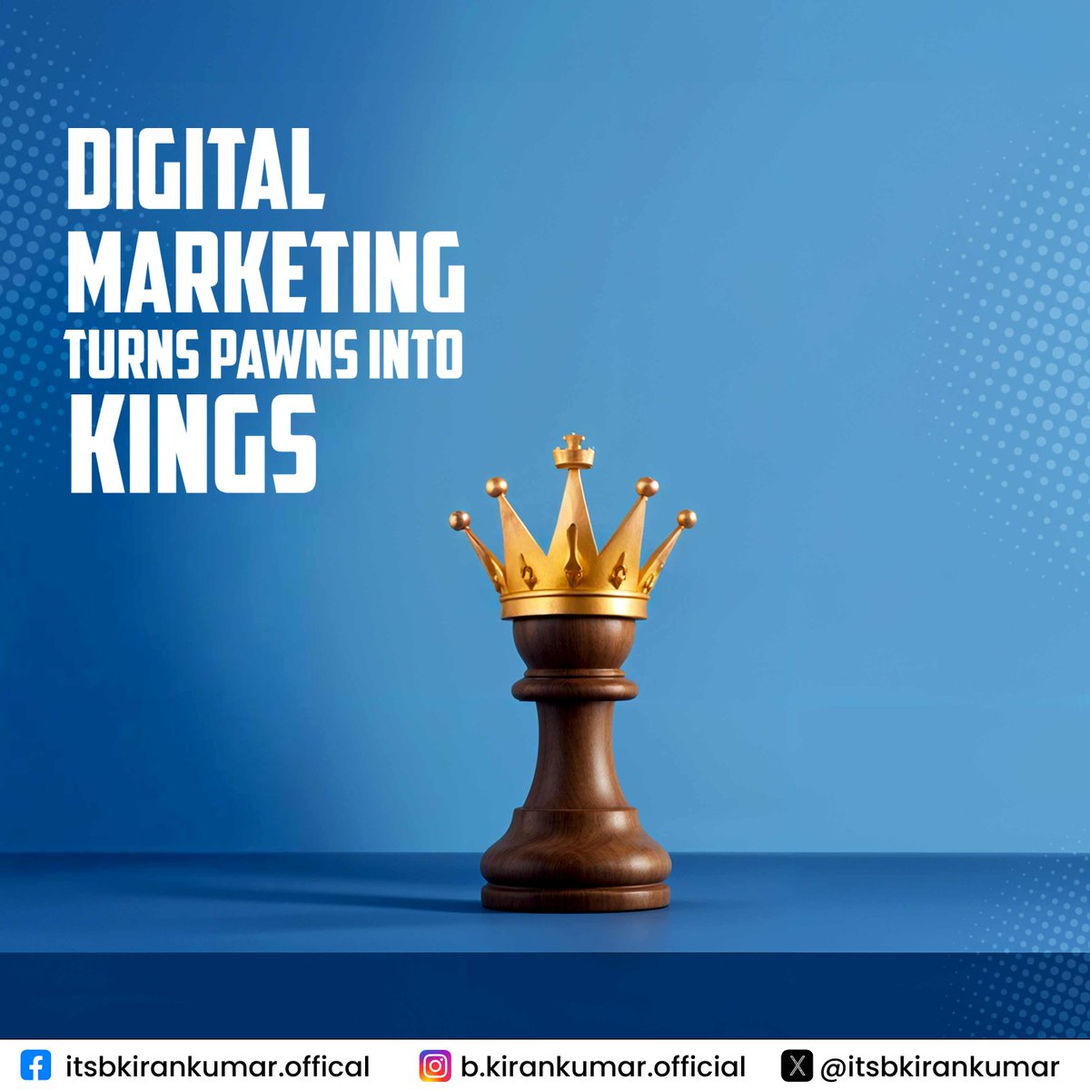 itsbkirankumar's tweet photo. DIGITAL MARKETING TURNS PAWNS INTO KINGS
#BrandElevation #MarketingExcellence #BusinessGrowth #BrandSuccess #DigitalMarketing #Advertising #MarketingStrategy #BrandDevelopment #CreativeMarketing #BusinessSuccess https://t.co/xn1TqTFGCJ