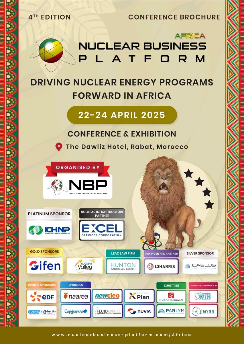 Nuclear_BP's tweet photo. ๐ข The Africa Nuclear Business Platform (#AFNBP) 2025, taking place from 22โ24 April 2025 at The Dawliz Hotel in Rabat, #Morocco ๐ฒ๐ฆ, is a critical event for anyone invested in the future of nuclear energy in Africa. Now in its 4th edition, this conference, themed "Driving Nuclear Energy Programs Forward in Africa," brings together key stakeholders to shape the continent's nuclear landscape.
#AFNBP 2025 is more than a conferenceโit's a catalyst for advancing nuclear energy in #Africa. With its unparalleled networking, rich content, top-tier speakers, innovative exhibition, and perfect timing, it's an unmissable opportunity for anyone looking to shape or benefit from the continentโs nuclear future.
๐
Mark your calendar for 22โ24 April 2025 in Rabat, Morocco, and be part of this pivotal event!
๐ Download the full agenda here - https://t.co/uRRTmxC2Lc
AFNBP 2025 Sponsors & Partners include:
๐ Korea Hydro & Nuclear Power (KHNP)
๐ EXCEL Services Corporation
๐ CAELUS
๐ Hunton Andrews Kurth LLP
๐ L3Harris Technologies
๐ GIFEN
๐ Nuclear Valley
๐ EDF
๐ Bertin Technologies
๐ NAAREA
๐ Capgemini
๐ newcleo
๐ FLUIDEXPERT
๐ X'PLAN RESEARCH
๐ NUVIA
๐ Franchini Acciai
๐ Parlym
๐ Win MOROCCO
๐ Moroccan Young Generation in NuclearโMYGN
#NBP #Nuclear #Ahlan #SMR #CleanEnergy #NetZero #Africa