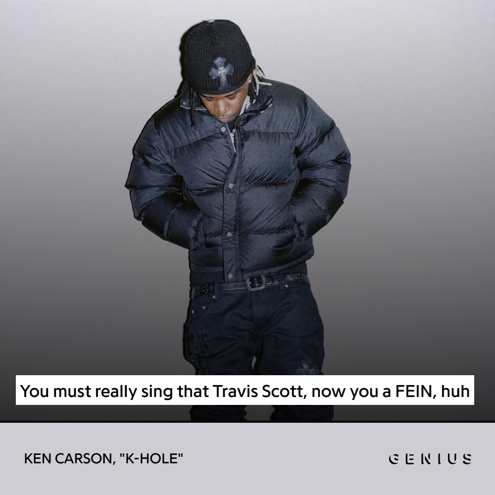 THARAGERS's tweet photo. Ken Carson shouts Travis Scott on his new song 'K-Hole' 🔥

''You must really sing that Travis Scott, now you a FEIN, huh'' https://t.co/DKhwjsStjd
