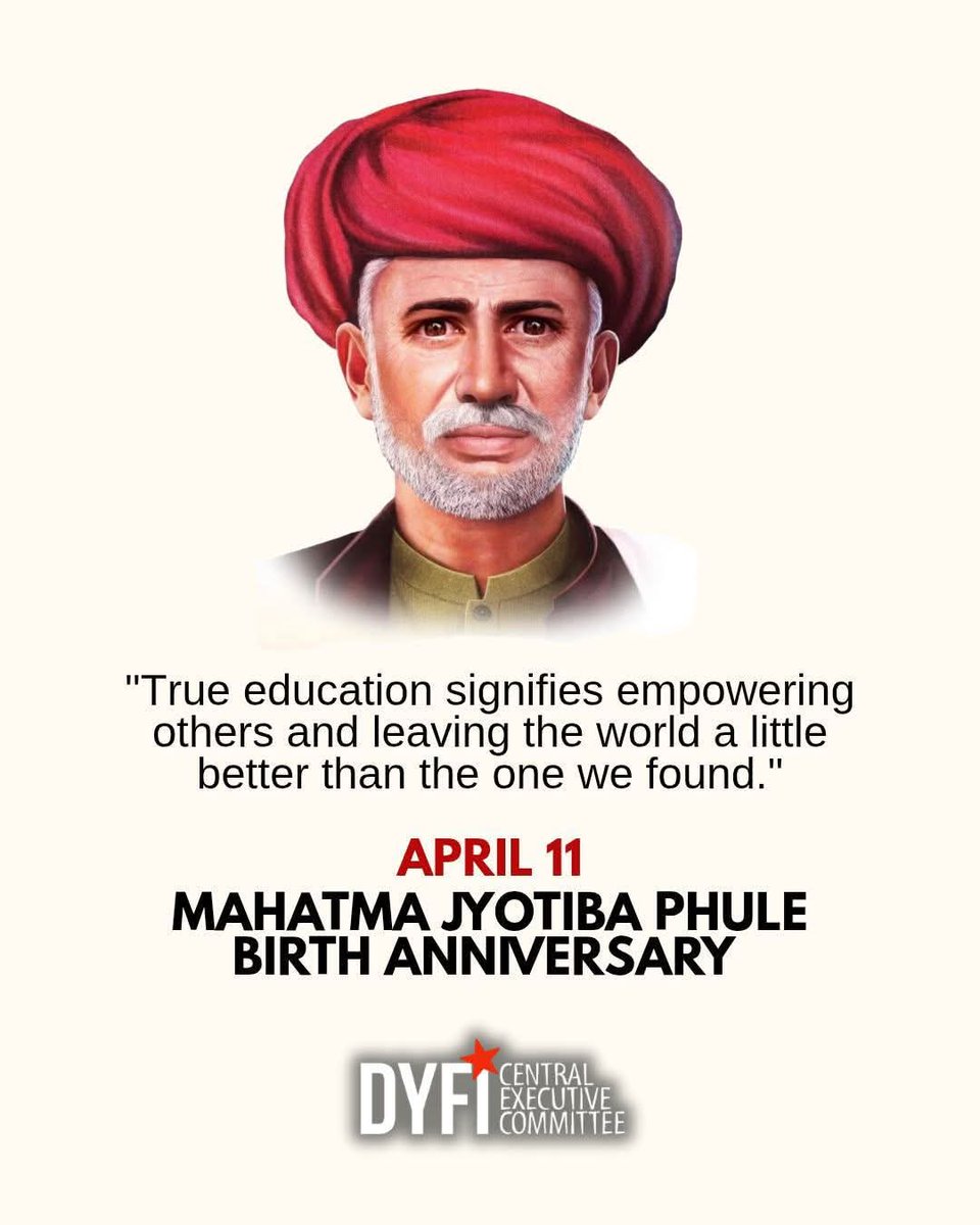 Remembering Jyotiba Phule on his birth anniversary! 

#JyotibaPhule #dyfi #phule #dyfi_cec