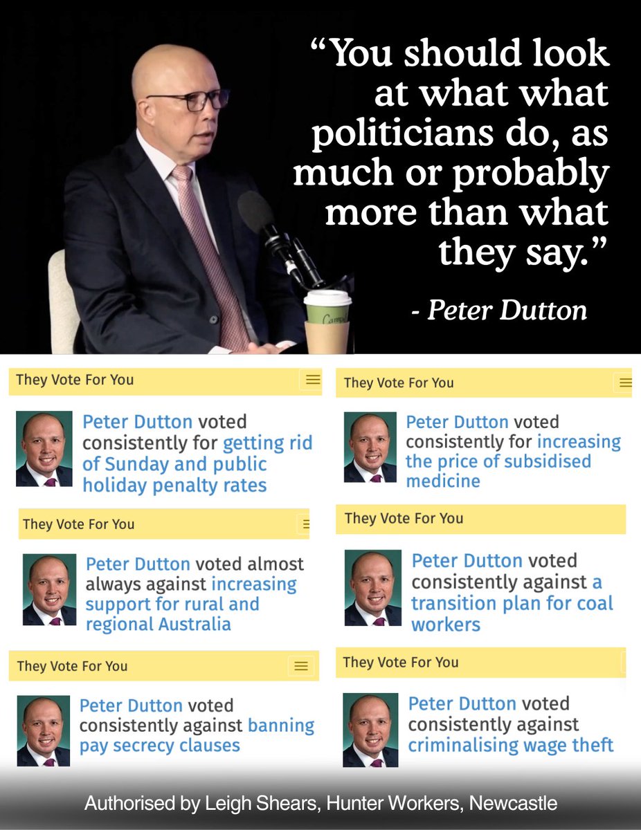HunterUnions's tweet photo. Wise words from Peter Dutton, potentially the only wise words he's ever uttered...

Don't risk your rights and wages with a Dutton Coalition government. Put the Libs and Nats last!

#Auspol #PeterDutton https://t.co/psf6Ec8JYW