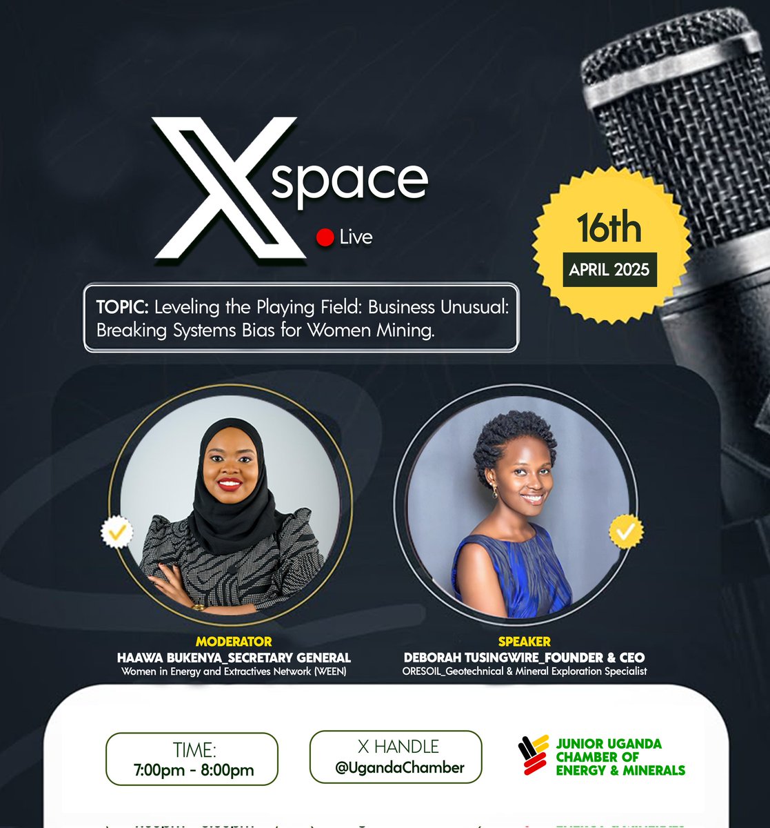 🔥 It’s time to shake the system!  

Join us on April 16th from 7pm–8pm on X <a href="/UgandaChamber/">Uganda Chamber of Energy & Minerals</a>  as we break the bias and elevate women in mining! 💥👷🏾‍♀️💬  

🎙️ With Haawa Bukenya (Moderator, Secretary General – WEEN) and Deborah Tusingwire (Founder &amp; CEO – ORESOIL) leading the