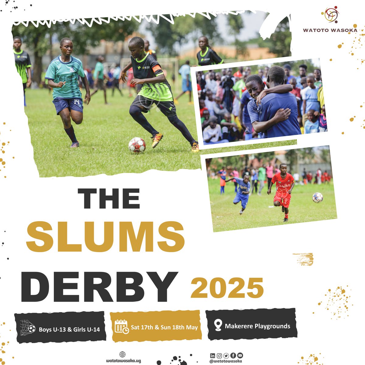 WatotoWasoka's tweet photo. The Slums Derby 2025 is set!
Mark your calendar: May 17β18 at Makerere Playgrounds
Over 2,000 boys & girls (U-13 & U-14) take to the pitch in Ugandaβs biggest youth football showcase!
#SlumsDerby2025 #FootballMadeInSlums #FootballForTheGoals #FootballForChange https://t.co/C3hMwYhpAP