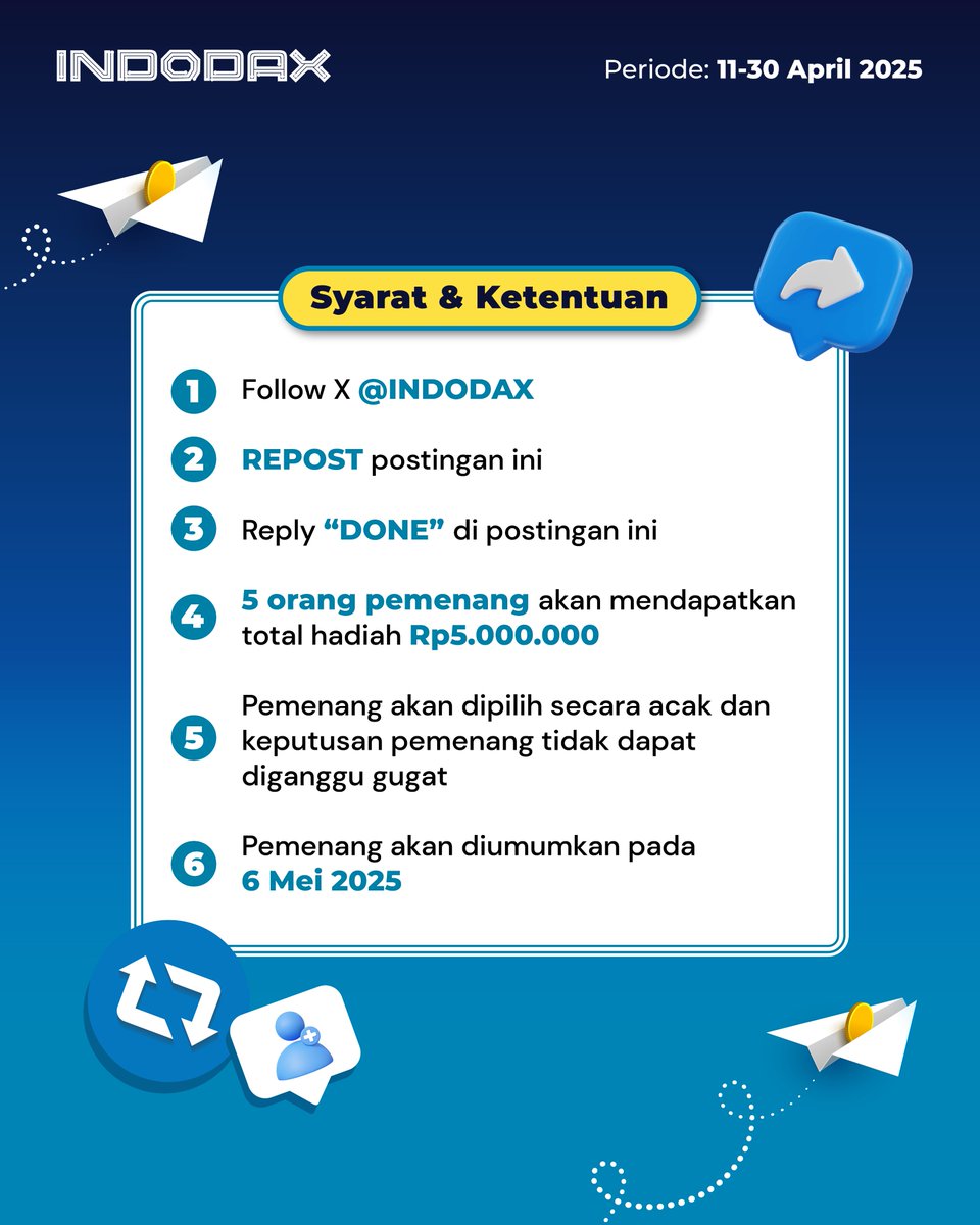 indodax's tweet image. Mau menangin total hadiah Rp5.000.000? 🤩
Tinggal follow X @indodax, repost, dan reply “done” di postingan ini
5 orang bakal cuan!🏆✨
Periode: 11-30 April 2025
Pengumuman pemenang: 6 Mei 2025
Yuk, ikutan sekarang! Siapa tahu kamu yang beruntung! ✨
#INDODAX #AsetMasaDepan