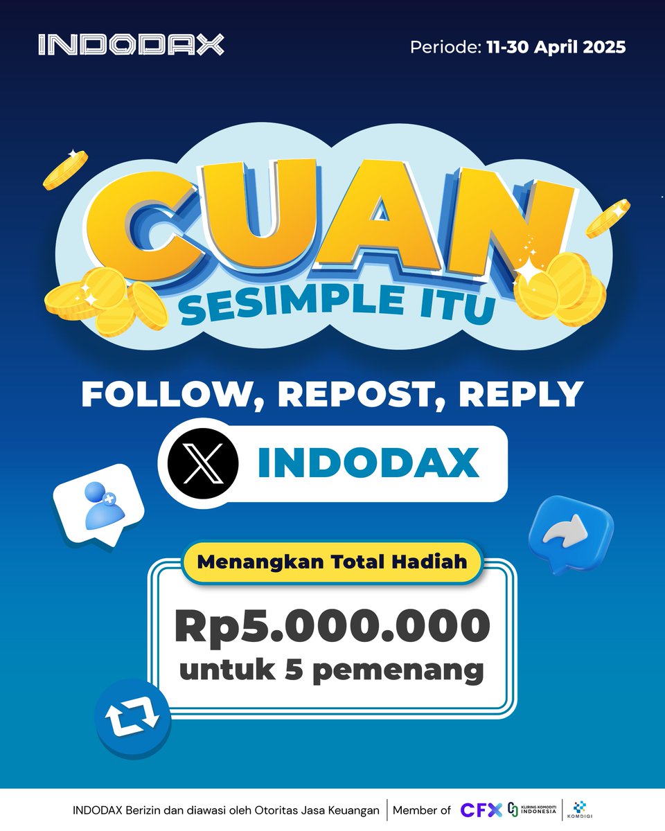 indodax's tweet image. Mau menangin total hadiah Rp5.000.000? 🤩
Tinggal follow X @indodax, repost, dan reply “done” di postingan ini
5 orang bakal cuan!🏆✨
Periode: 11-30 April 2025
Pengumuman pemenang: 6 Mei 2025
Yuk, ikutan sekarang! Siapa tahu kamu yang beruntung! ✨
#INDODAX #AsetMasaDepan