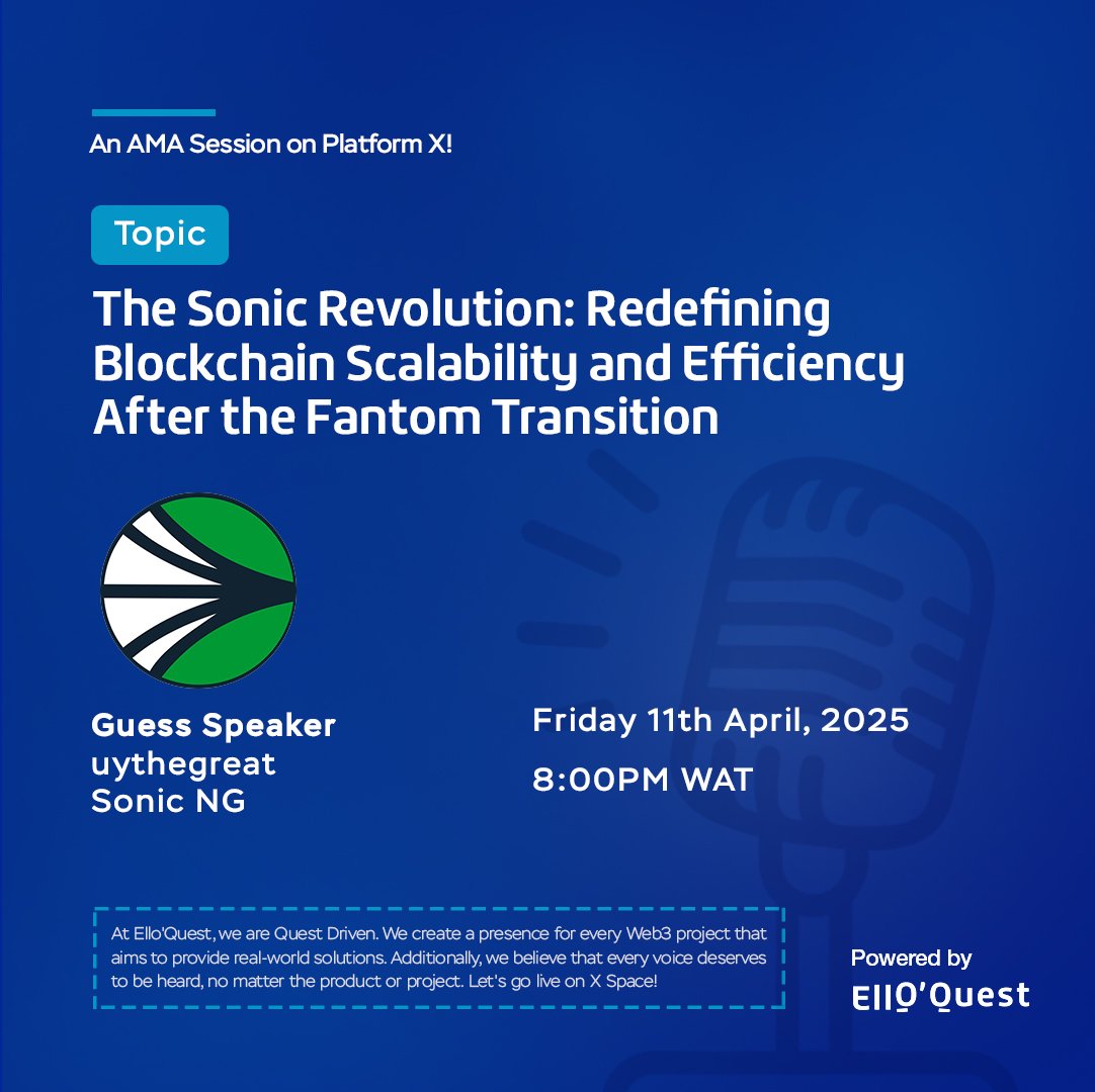 Ello'Quest (@elloquest) on Twitter photo Blockchain is evolving and <a href="/sonicnigeria/">Sonic Nigeria 🇳🇬💥</a> is leading the charge after Fantom’s major shift.
Join us on X Space for an AMA that breaks down the next-gen scalability and efficiency in Web3.
#ElloQuest #crypto #Web3 Blockchain is evolving and <a href="/sonicnigeria/">Sonic Nigeria 🇳🇬💥</a> is leading the charge after Fantom’s major shift.
Join us on X Space for an AMA that breaks down the next-gen scalability and efficiency in Web3.
#ElloQuest #crypto #Web3