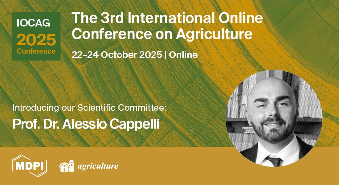 AgricultureMdpi's tweet photo. 📖 Welcome Prof. Dr. Alessio Cappelli – Scientific Committee of #IOCAG2025
(October 22 - 24, 2025, Online, CEST)

Submit the abstract by June 24, 2025: https://t.co/5jKN6orx3G

More info:  https://t.co/xFsQbzz4yV
#Agriculture #Conference #Engineering #Food_Science #Sustainability https://t.co/o2Wpwd5o2g