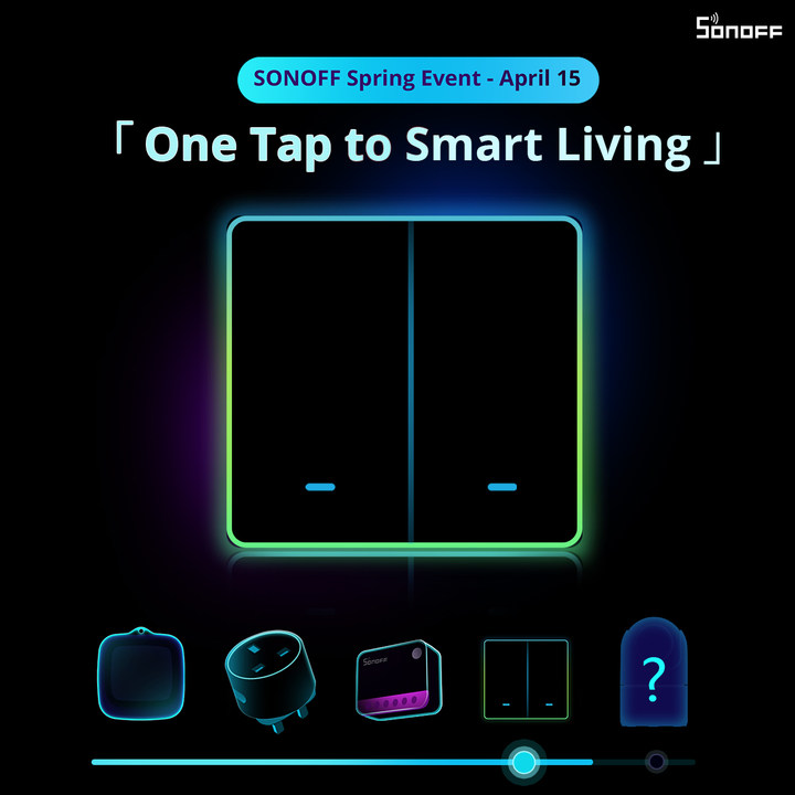 sonoff_global's tweet image. 💡Click. Tap. Smart.
🎉Watch the reveal on April 15.

#SONOFF #SmartSwitch #SmartLiving #StayTuned #ComingSoon #SONOFF2025SpringEvent #SONOFFSpringEvent