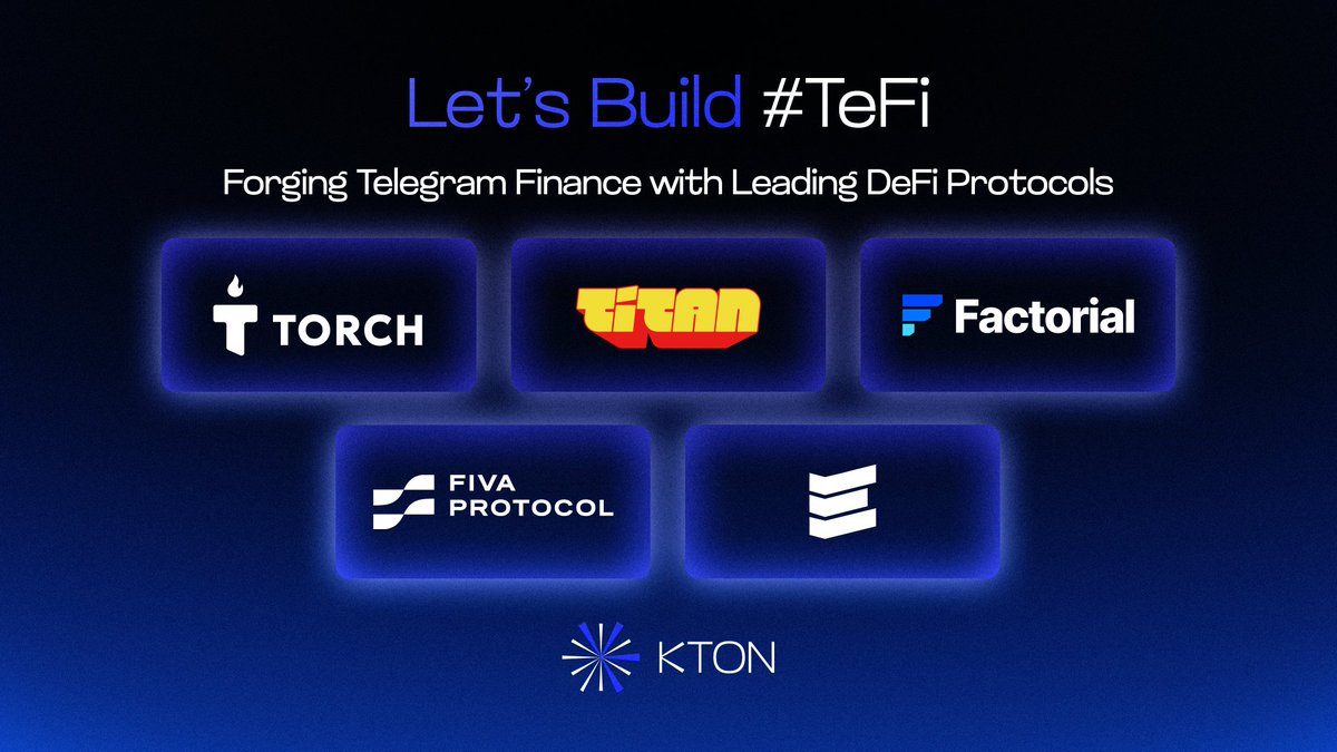 The image is a promotional graphic for the initiative 'Let's Build #TeFi', which aims to shape the future of Telegram Finance by integrating leading DeFi protocols. It features logos of six partners: Torch, Titan, Factorial, Fiva Protocol, Evaa Protocol, and KTON, all set against a dark blue background with glowing blue frames around each logo. The text at the top reads 'Let's Build #TeFi' and 'Forging Telegram Finance with Leading DeFi Protocols', emphasizing collaboration and innovation in the DeFi space. The post text highlights the partnership's significance, mentioning over $60M in TVL and exploring integrations across lending, trading, and yield strategies.