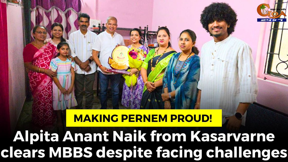 InGoa24x7's tweet photo. Making Pernem proud! Alpita Anant Naik from Kasarvarne clears MBBS despite facing challenges
WATCH : https://t.co/vW9WRUEbKk

#Goa #GoaNews #MMBS #cleared #AlpitaNaik https://t.co/i5WbsF0O97