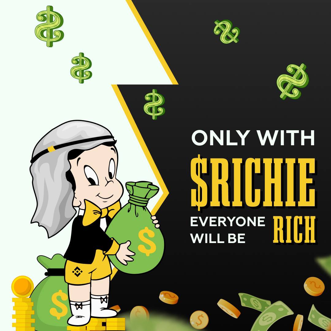🚀 $RICHIE Presale Launch - Get Ready for the Big Opportunity! ⚡️

🔥 Starting Price: 1 BNB = 250k $RICHIE  
💥 Presale Rate: 1 BNB = 300k $RICHIE  
⏰ Launch Date: April 15th, 5pm UTC  

🚨 This is your chance to secure $RICHIE tokens before the official listing! 🚨

How to