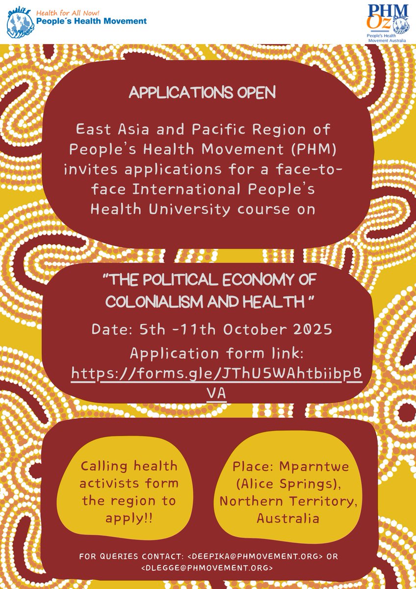 Excited to announce that East Asia &amp; Pacific region is inviting application for International People’s Health University (IPHU) course on "The Political Economy of Colonialism &amp; Health" from 5 -11 Oct '25 in Mparntwe (Alice Springs), NT, Australia
Apply-phmovement.org/east-asia-and-…