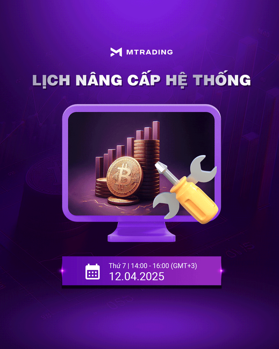 MTradingVietnam's tweet photo. 📣#MTrading xin thông báo về lịch nâng cấp hệ thống sẽ được tiến hành trên máy chủ MT4 và MT5 vào 12/4, từ 14:00 - 16:00 (GMT+3). Trong thời gian này, mọi giao dịch và đăng nhập sẽ bị gián đoạn, và giao dịch #Crypto tạm thời sẽ không khả dụng.
Trân trọng. https://t.co/HU4hL45RUG