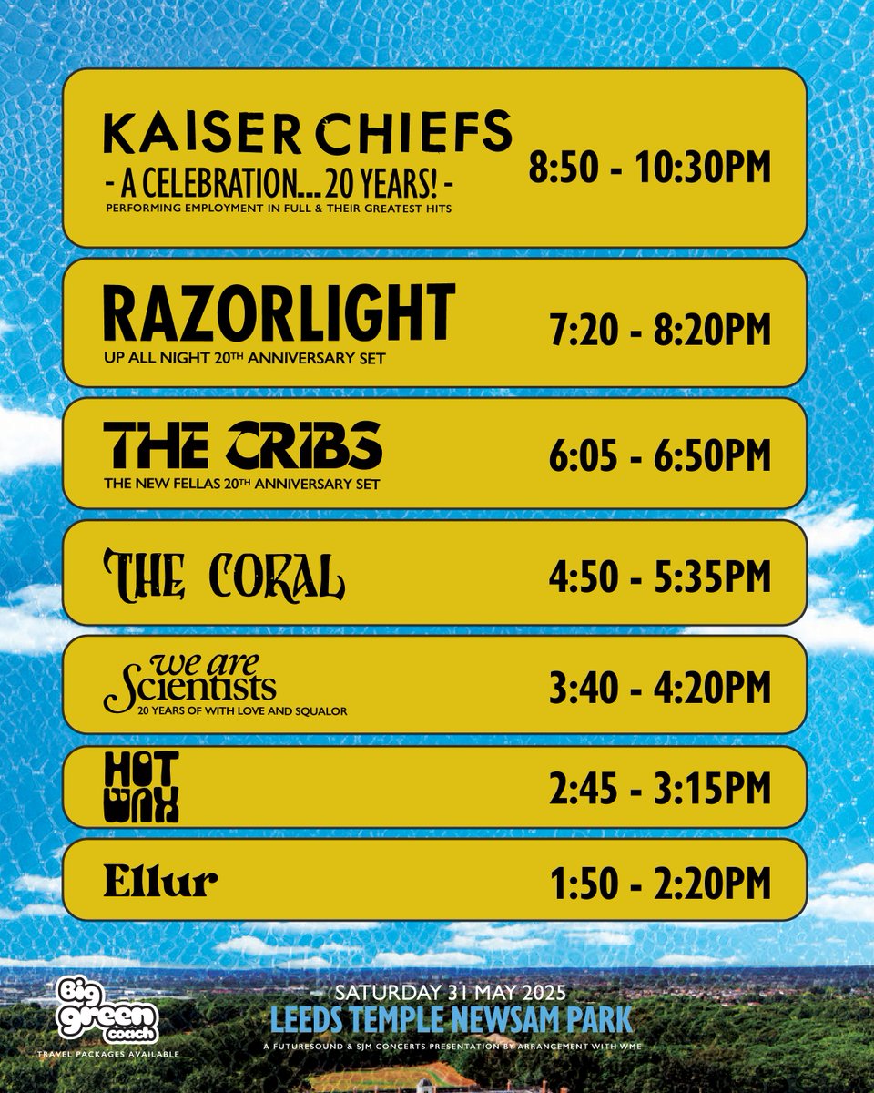 Futuresound (@futuresoundshow) on Twitter photo HAPPY FRIDAY! Your <a href="/KaiserChiefs/">Kaiser Chiefs</a> set times for their hometown celebration are here!
Performing Employment in full & their greatest hits alongside <a href="/Razorlight/">Razorlight</a>, <a href="/thecribs/">The Cribs</a>. <a href="/thecoralband/">The Coral</a>, <a href="/wearescientists/">We Are Scientists</a>. <a href="/hotwaxbandd/">HotWax</a>, <a href="/ellurmusic/">Ellur</a>
Remaining Tickets 👇
ticketmaster.co.uk/kaiser-chiefs-… HAPPY FRIDAY! Your <a href="/KaiserChiefs/">Kaiser Chiefs</a> set times for their hometown celebration are here!
Performing Employment in full & their greatest hits alongside <a href="/Razorlight/">Razorlight</a>, <a href="/thecribs/">The Cribs</a>. <a href="/thecoralband/">The Coral</a>, <a href="/wearescientists/">We Are Scientists</a>. <a href="/hotwaxbandd/">HotWax</a>, <a href="/ellurmusic/">Ellur</a>
Remaining Tickets 👇
ticketmaster.co.uk/kaiser-chiefs-…