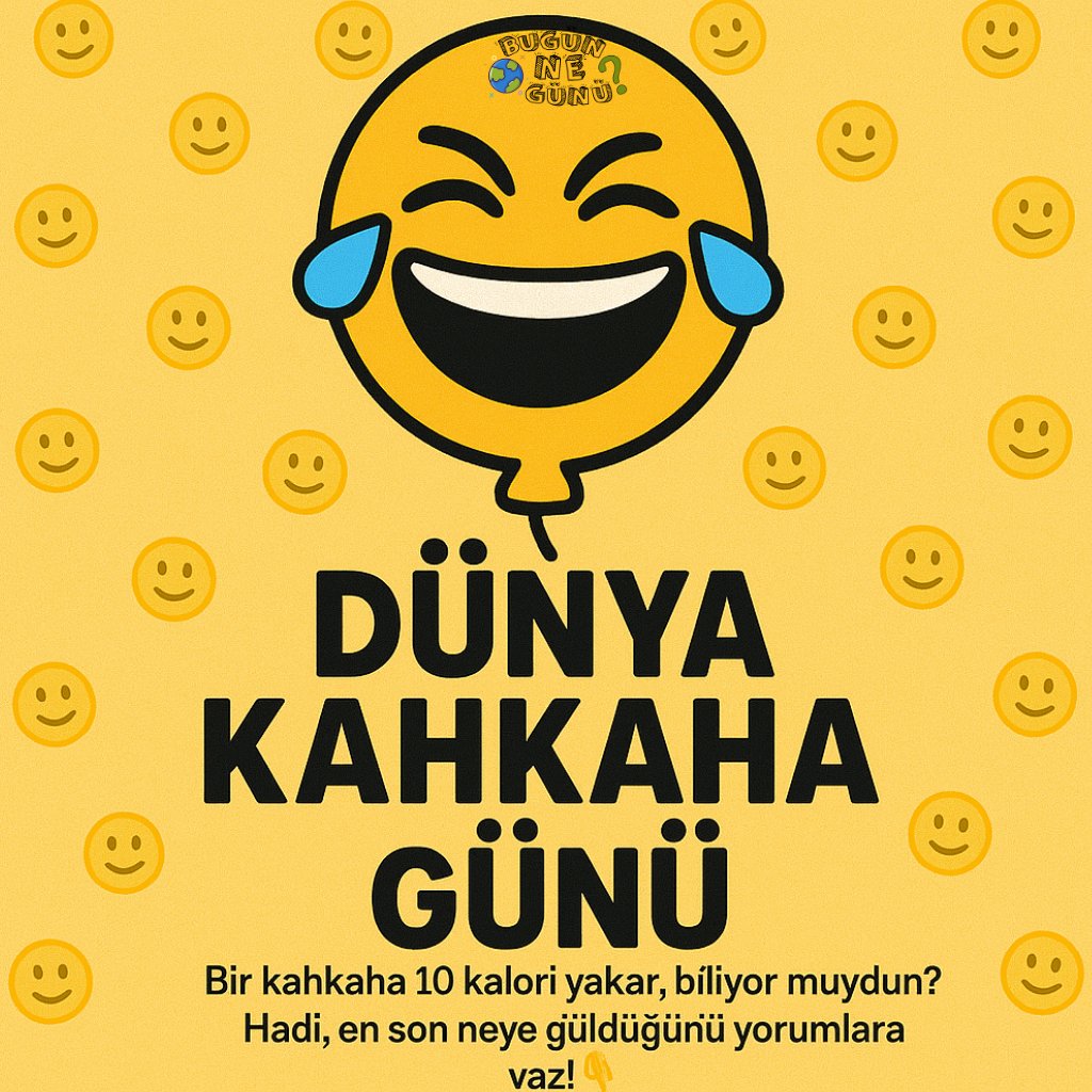 📅 Bugün Dünya Kahkaha Günü! 😂 Bir kahkaha 10 kalori yakar, biliyor muydun? Hadi, en son neye güldüğünü yorumlara yaz! 👇 #BugünNeGünü #kahkahagünü