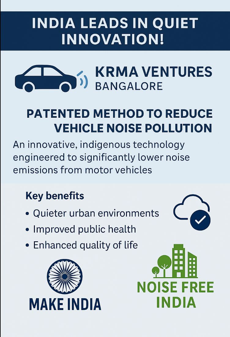 KrmaVentures's tweet photo. 🚗🔇 India Leads in Quiet Innovation!

KRMA Ventures, Bangalore 🇮🇳 has developed a patented method to significantly reduce vehicle noise pollution — a game-changer for urban India!
This indigenous solution aligns with #GreenMobility &amp; #SmartCities vision 🌱🏙️ https://t.co/offOMWzJqS