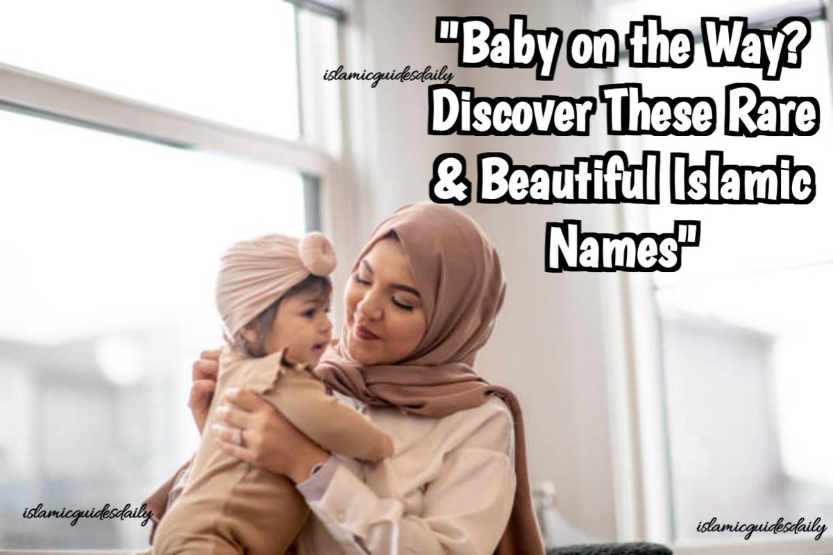 Islamicguides01's tweet image. Looking for rare and meaningful Muslim baby names?

Here are 20+ unique names for boys &amp;amp; girls – with meanings, Arabic, &amp;amp; Islamic roots (Qur’an, Sunnah, Sahabah).

Perfect for new parents!

Read here 👇 islamicguidesdaily.blogspot.com/2025/04/beauti…

#MuslimNames #Islamicbabynames #ModernMuslimNames