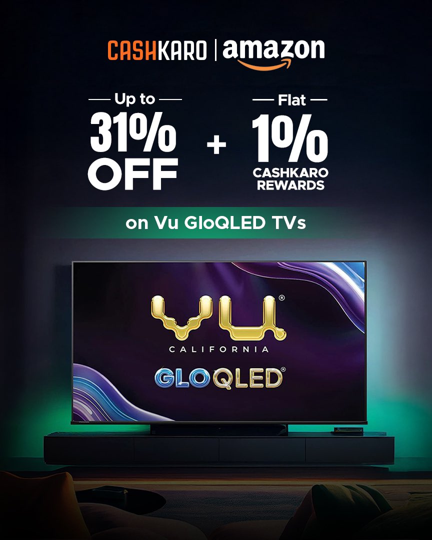 Presenting Vu California GLO QLED Smart TV series. Shop now on <a href="/amazon/">Amazon</a> via <a href="/Cashkarocom/">CashKaro.com</a> and get up to 31% Off + Flat 1% CashKaro Rewards. 

Shop here: 
amazon.in/l/100649400031