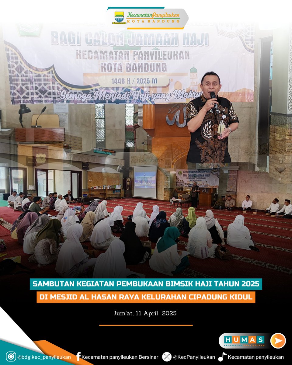 Sekretaris Kecamatan Panyileukan memberikan sambutan pada kegiatan Pembukaan BIMSIK Haji Tahun 2025, bertempat Mesjid Al Hasan Raya Komplek Bumi Panyileukan wilayah Kelurahan Cipadung Kidul. Jum'at, 11 April 2025.
<a href="/humasbandung_/">Humas Kota Bandung</a> 
<a href="/ppidkotabandung/">Layanan Informasi dan Pengaduan Kota Bandung</a> 
<a href="/halo_bandung/">Prokopim Kota Bandung</a>