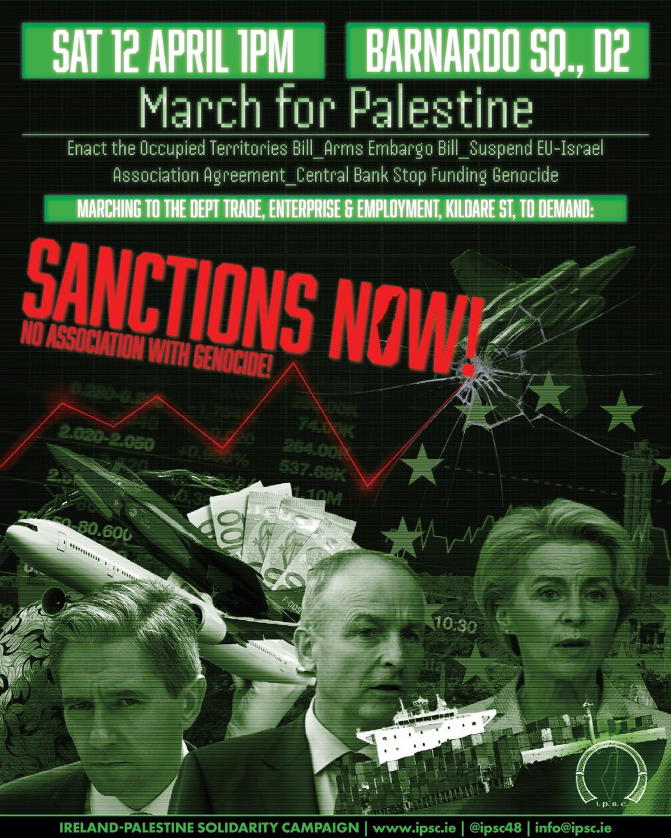 ECCPBrussels's tweet photo. For those in Dublin, Ireland - tomorrow, Saturday, April 12th - March for Palestine, Sanctions NOW - No Association With Genocide! organised by @ipsc48 https://t.co/FMHKxKBJil