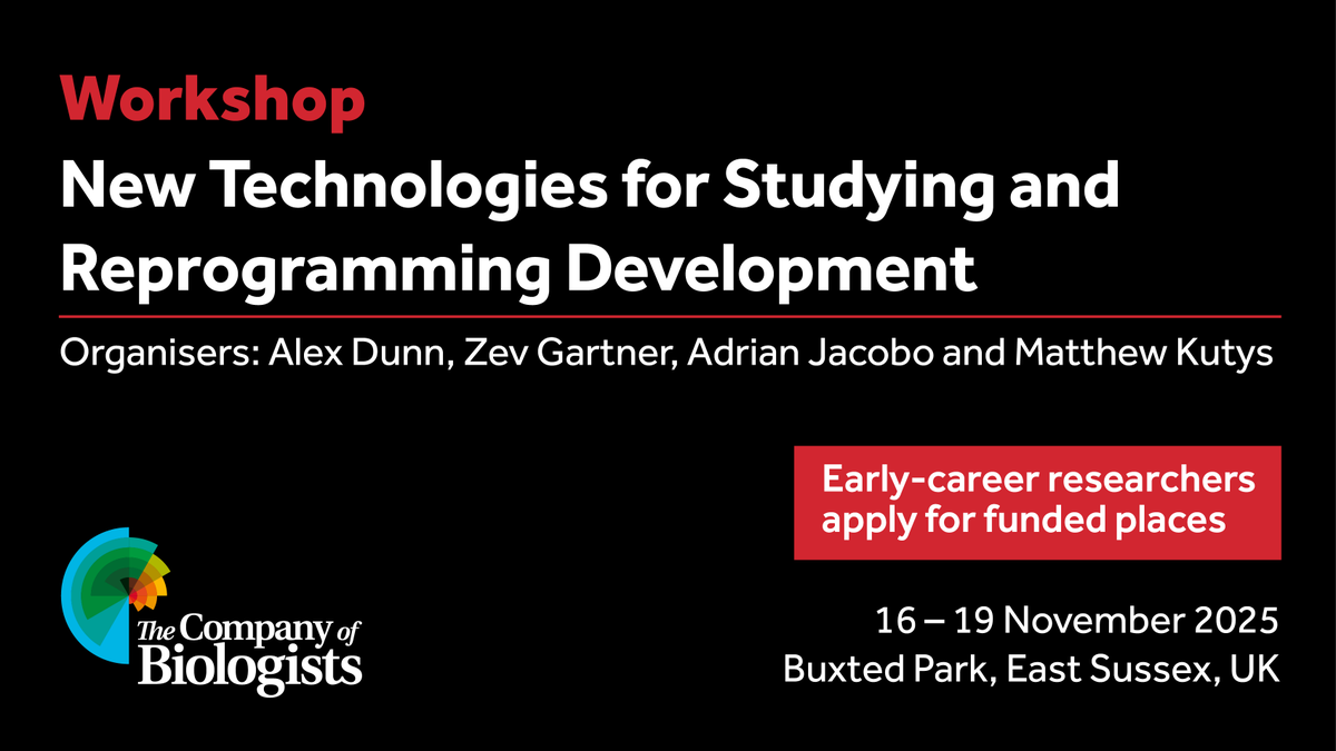 The Company of Biologists (@co_biologists) on Twitter photo Early-career researchers can apply for a funded place at our Workshop 'New Technologies for Studying and Reprogramming Development' organised by Alex Dunn <a href="/ZevGartner/">Zev Gartner</a> <a href="/Adrian_Jacobo/">Adrian Jacobo</a> and Matthew Kutys.
biologists.com/workshops/nov-…
Apply by 23 May
#BiologistsWorkshops Early-career researchers can apply for a funded place at our Workshop 'New Technologies for Studying and Reprogramming Development' organised by Alex Dunn <a href="/ZevGartner/">Zev Gartner</a> <a href="/Adrian_Jacobo/">Adrian Jacobo</a> and Matthew Kutys.
biologists.com/workshops/nov-…
Apply by 23 May
#BiologistsWorkshops
