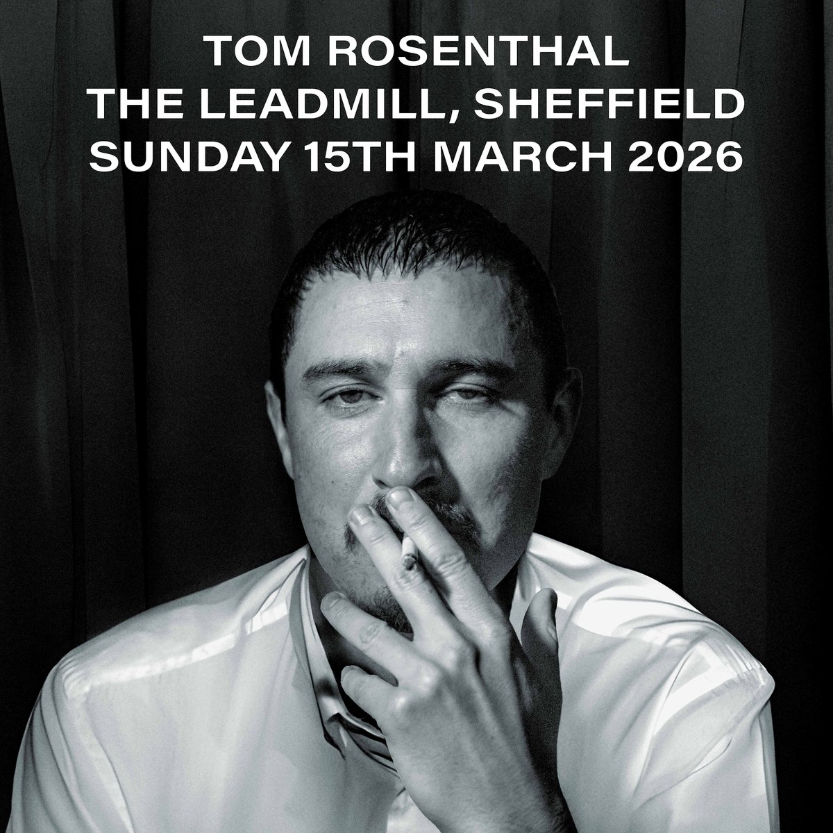 New Show Announcement - <a href="/rosentweets/">Tom Rosenthal</a> 🚨

Friday Night Dinner &amp; Plebs star, Tom Rosenthal, is bringing his brand new stand-up show to The Leadmill next March whilst paying homage to some Sheffield heritage.

Tickets on sale right now from: leadmill.co.uk/event/tom-rose…