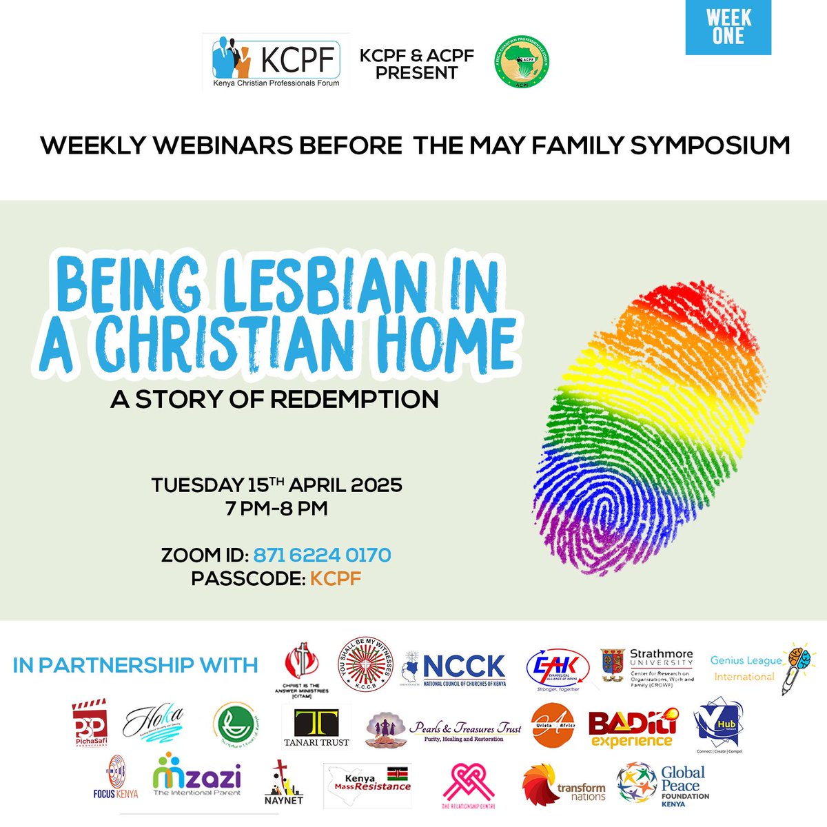 KenyaCPF's tweet photo. 📢 WEEKLY WEBINARS AHEAD OF THE MAY FAMILY SYMPOSIUM
Join us for Week One of these powerful series:
Being Lesbian in a Christian Home: A Story of Redemption
🗓 Tuesday, 15th April 2025
🕖7PM - 8PM (EAT)
#KCPFWebinar #FamilySymposium2025 #RedemptionStory #FaithAndIdentity https://t.co/qVh7BHEO6x